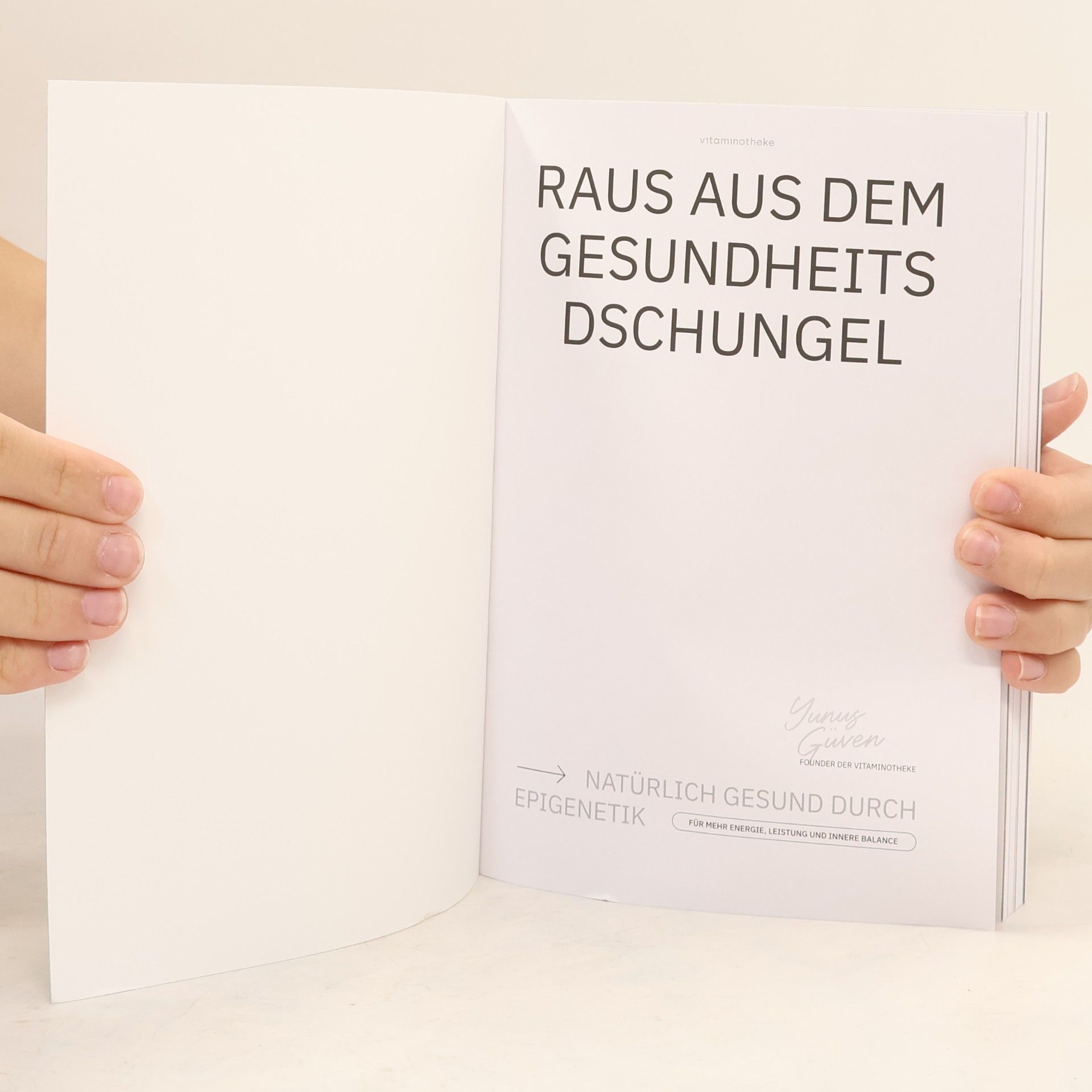 Yunus Güven Raus aus dem Gesundheits-Dschungel