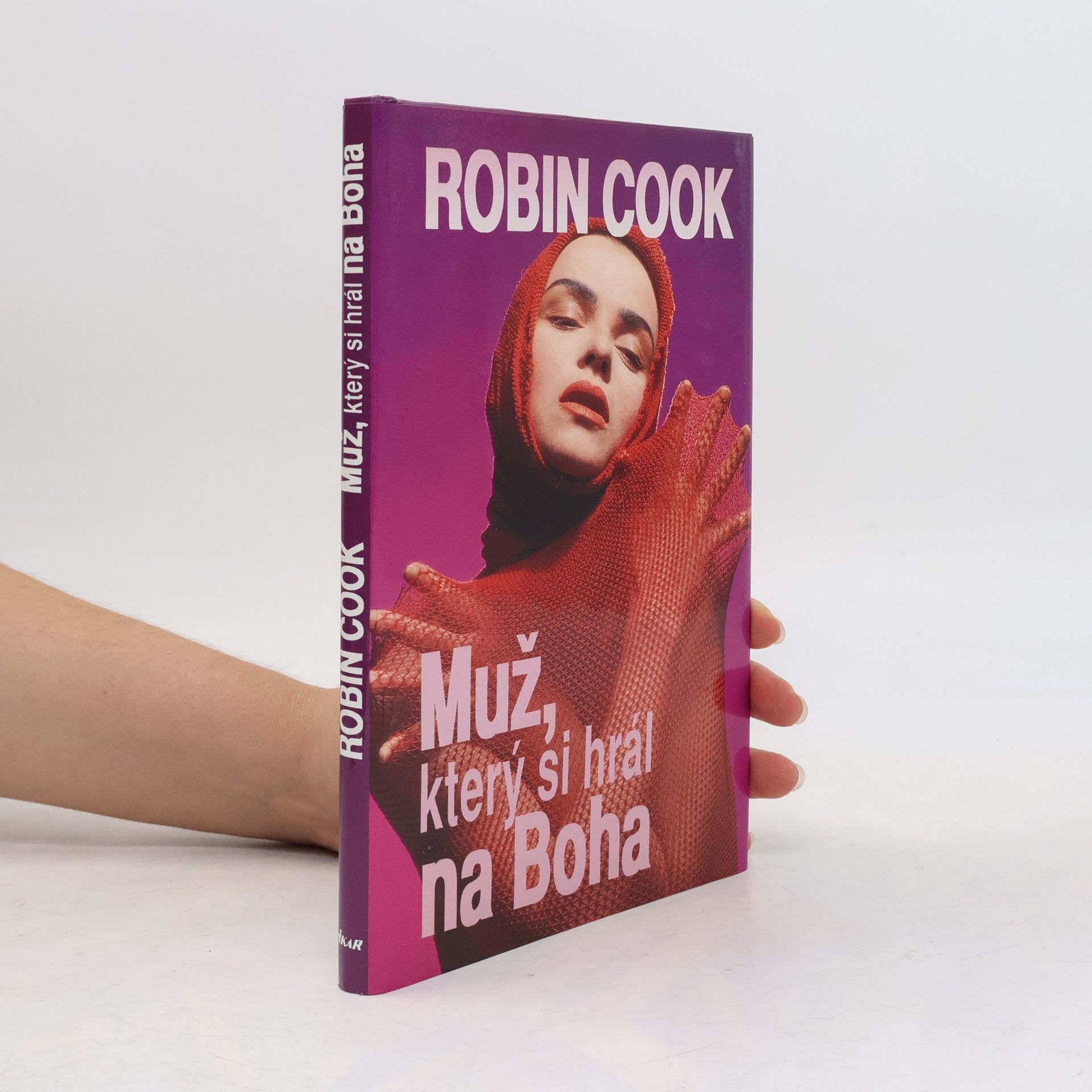 Robin Cook Muž, který si hrál na Boha