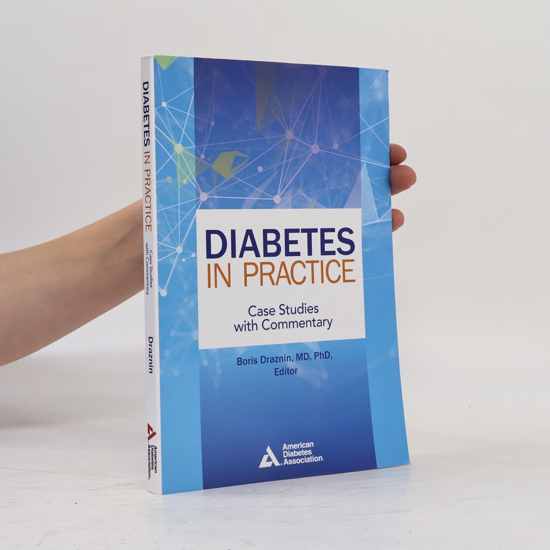 Boris Draznin Diabetes in Practice