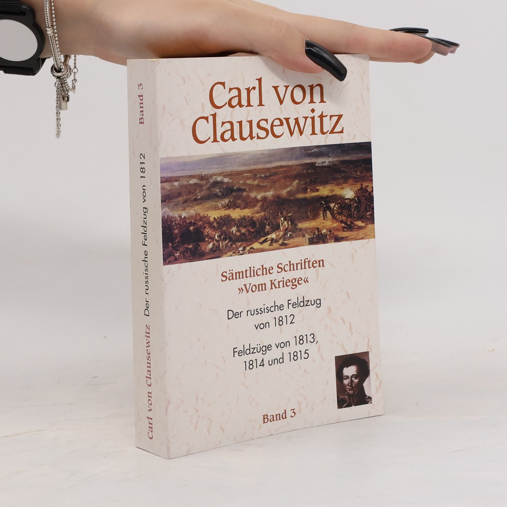 Carl von Clausewitz Der russische Feldzug von 1812. Band 3