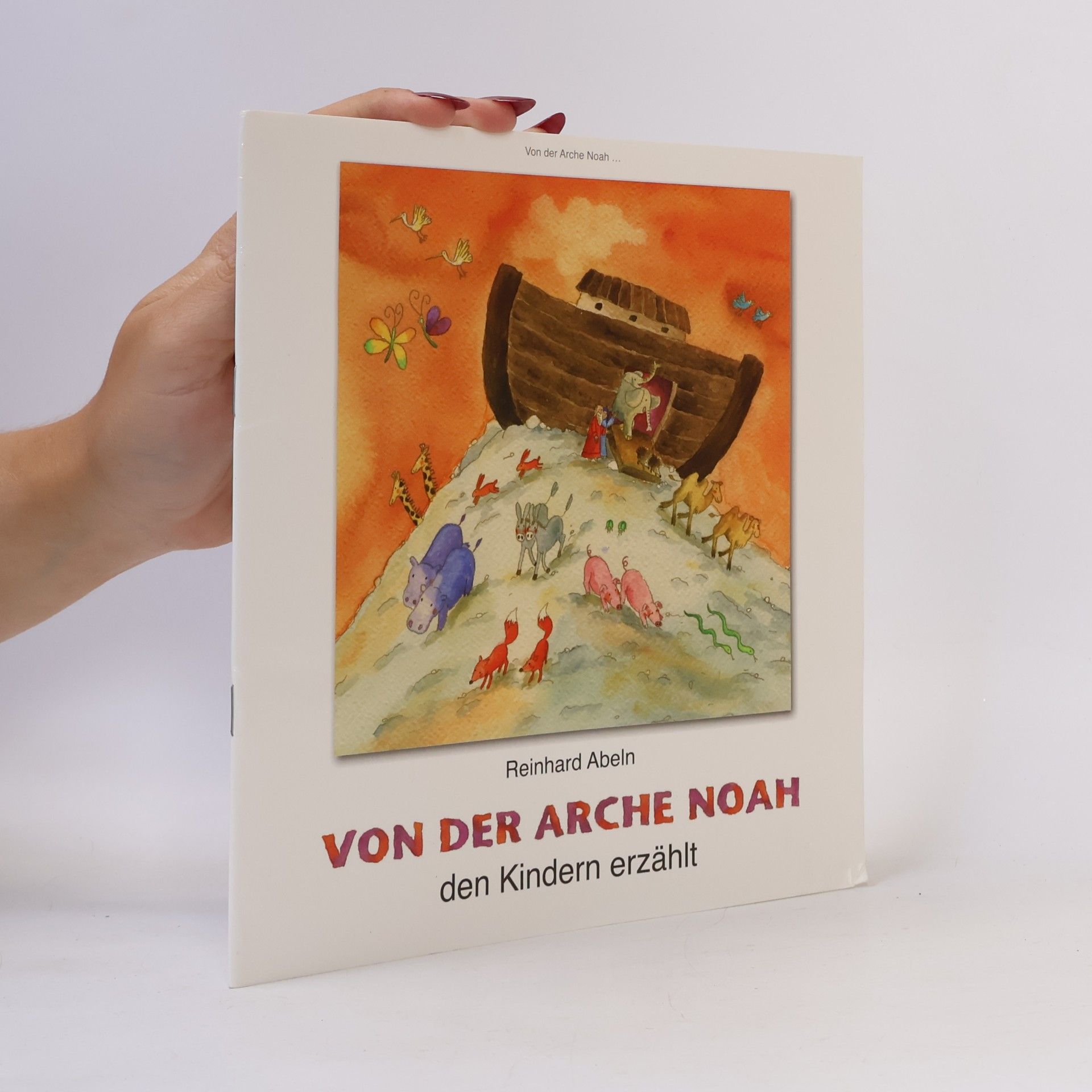 Reinhard Abeln Von der Arche Noah den Kindern erzählt