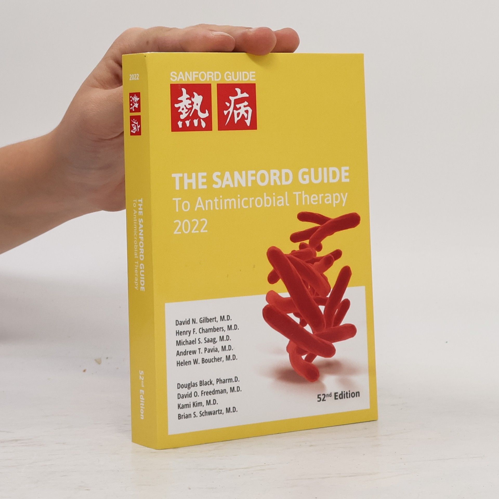 Helen W. Boucher The Sanford Guide to Antimicrobial Therapy 2022 - 52nd Edition