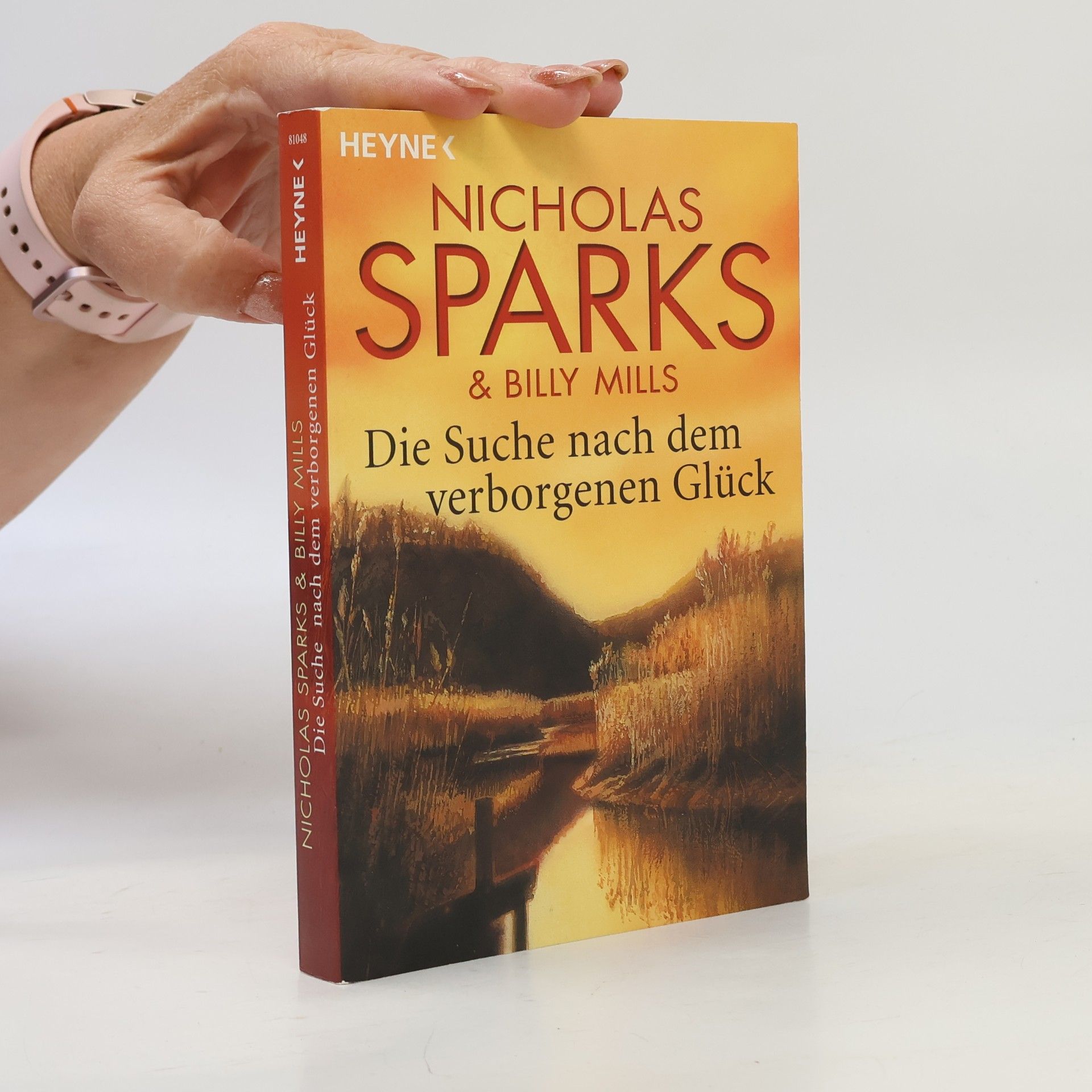 Nicholas Sparks Die Suche nach dem verborgenen Glück