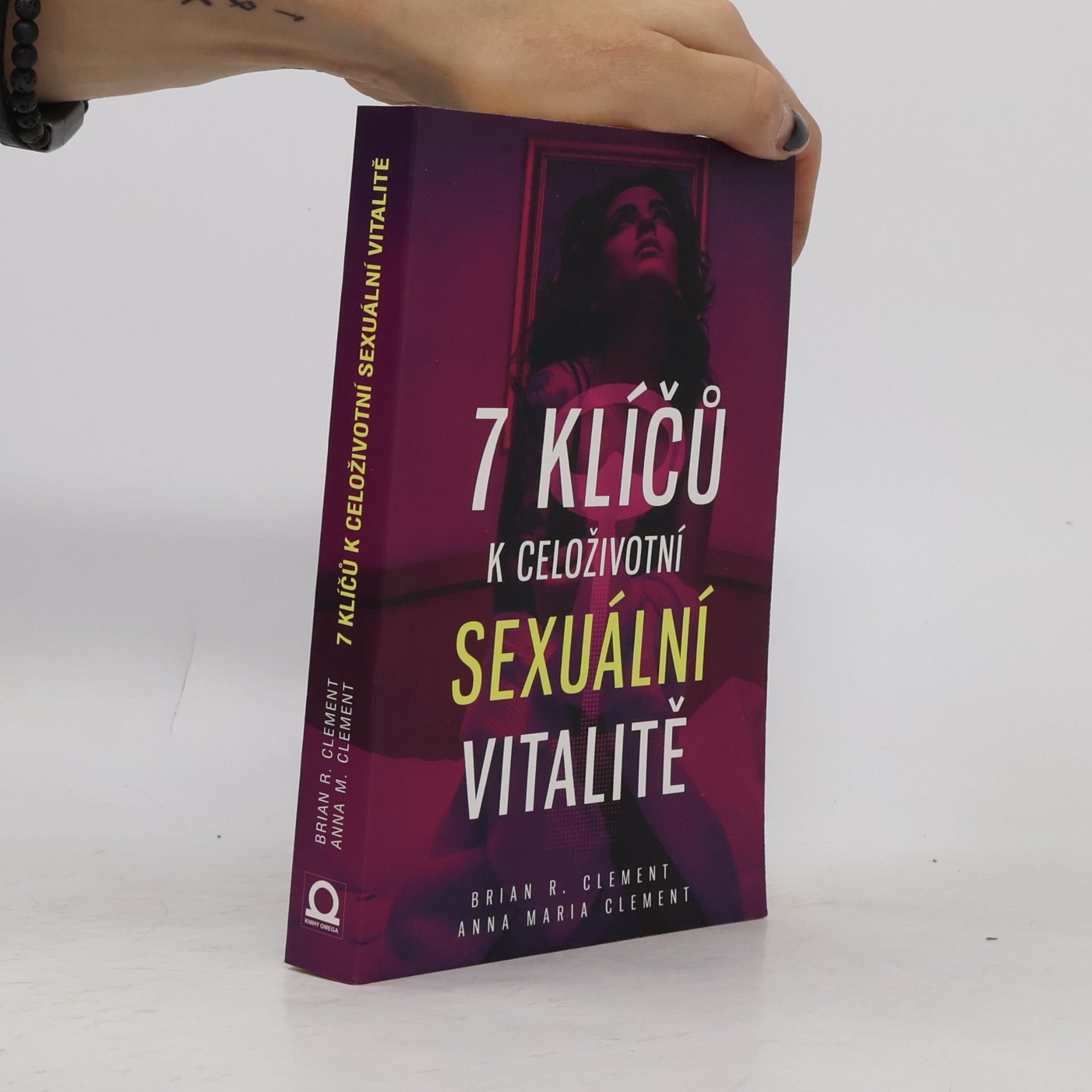 Anna Maria Clement 7 klíčů k celoživotní sexuální vitalitě