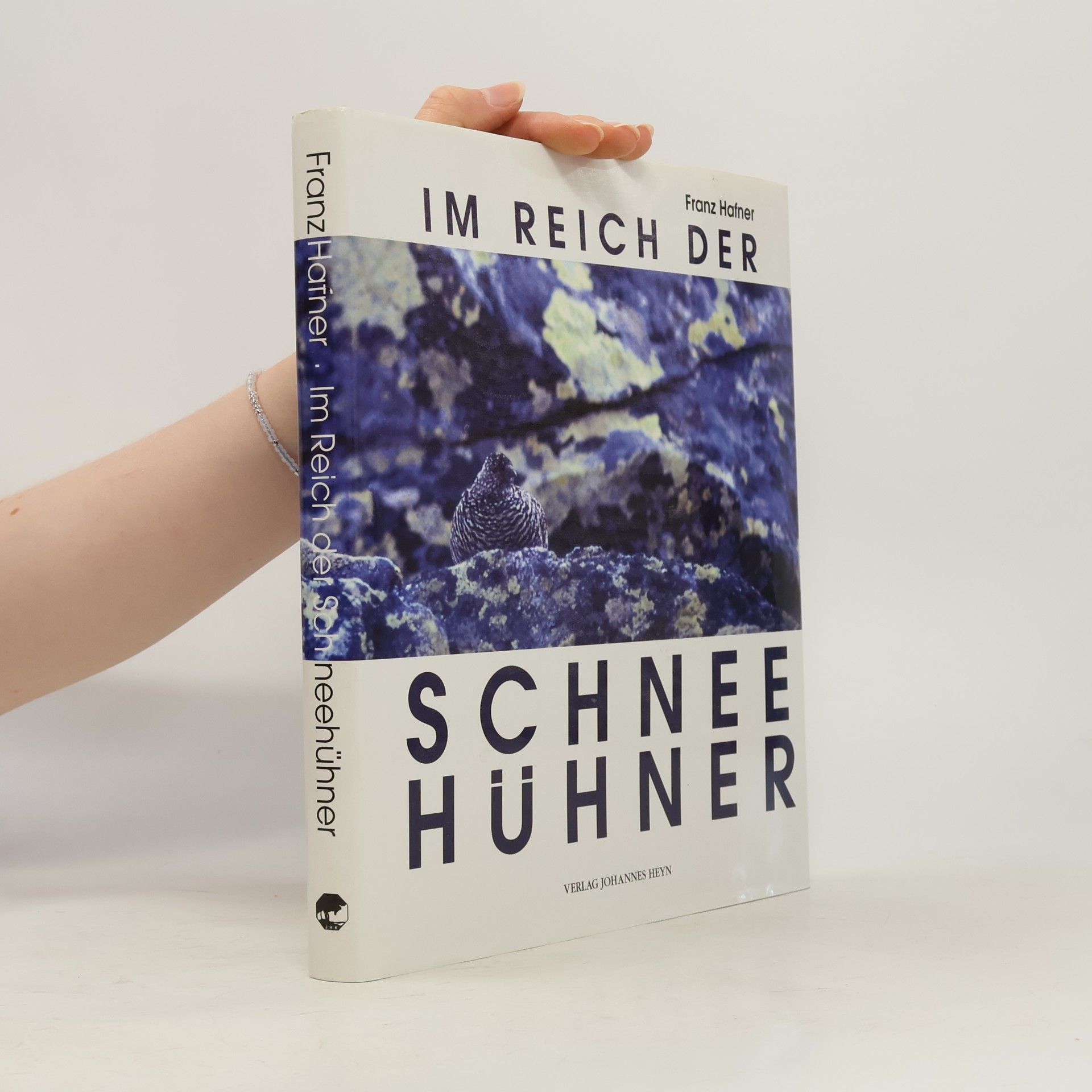 Franz Hafner Im Reich der Schneehühner