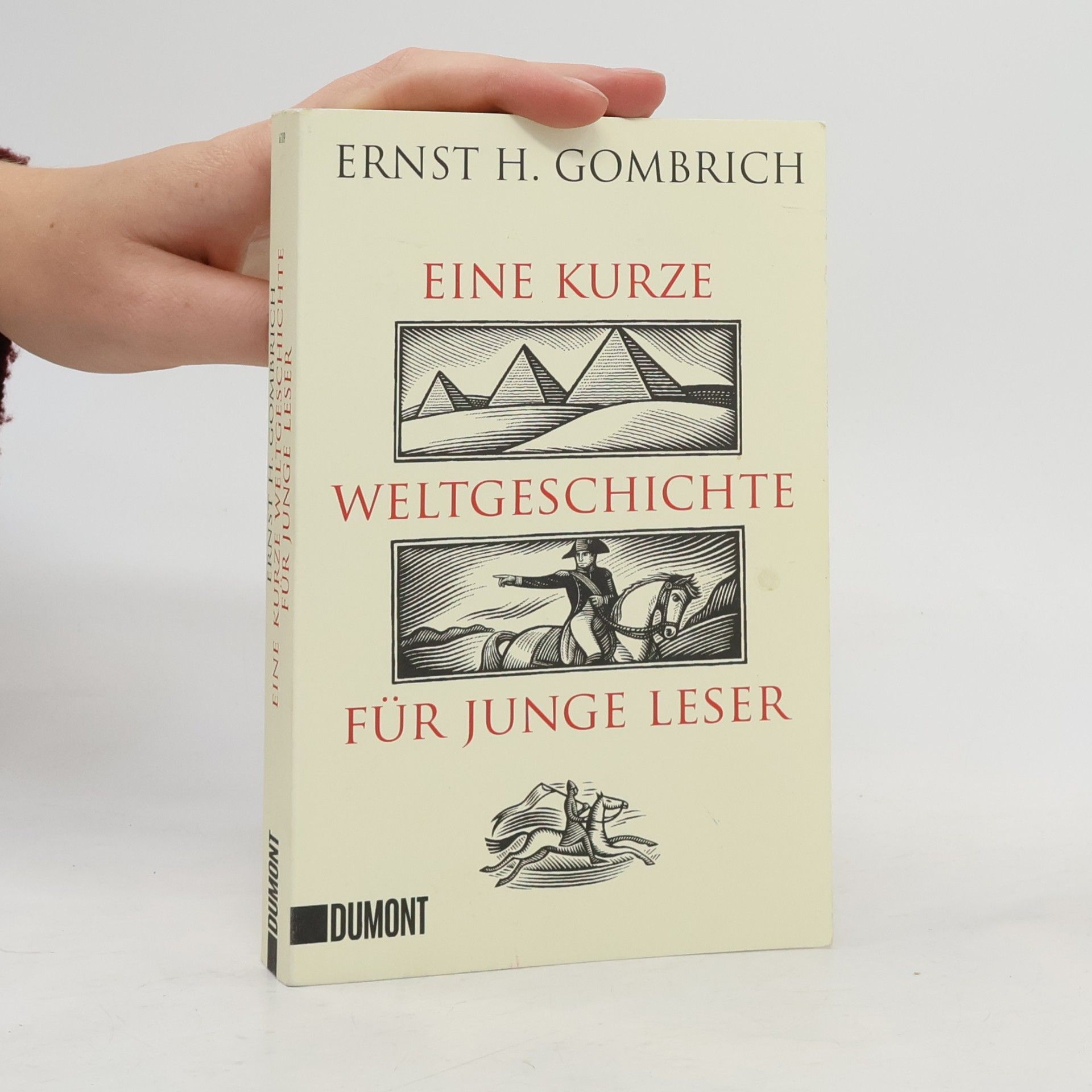 Ernst Gombrich Eine kurze Weltgeschichte für junge Leser