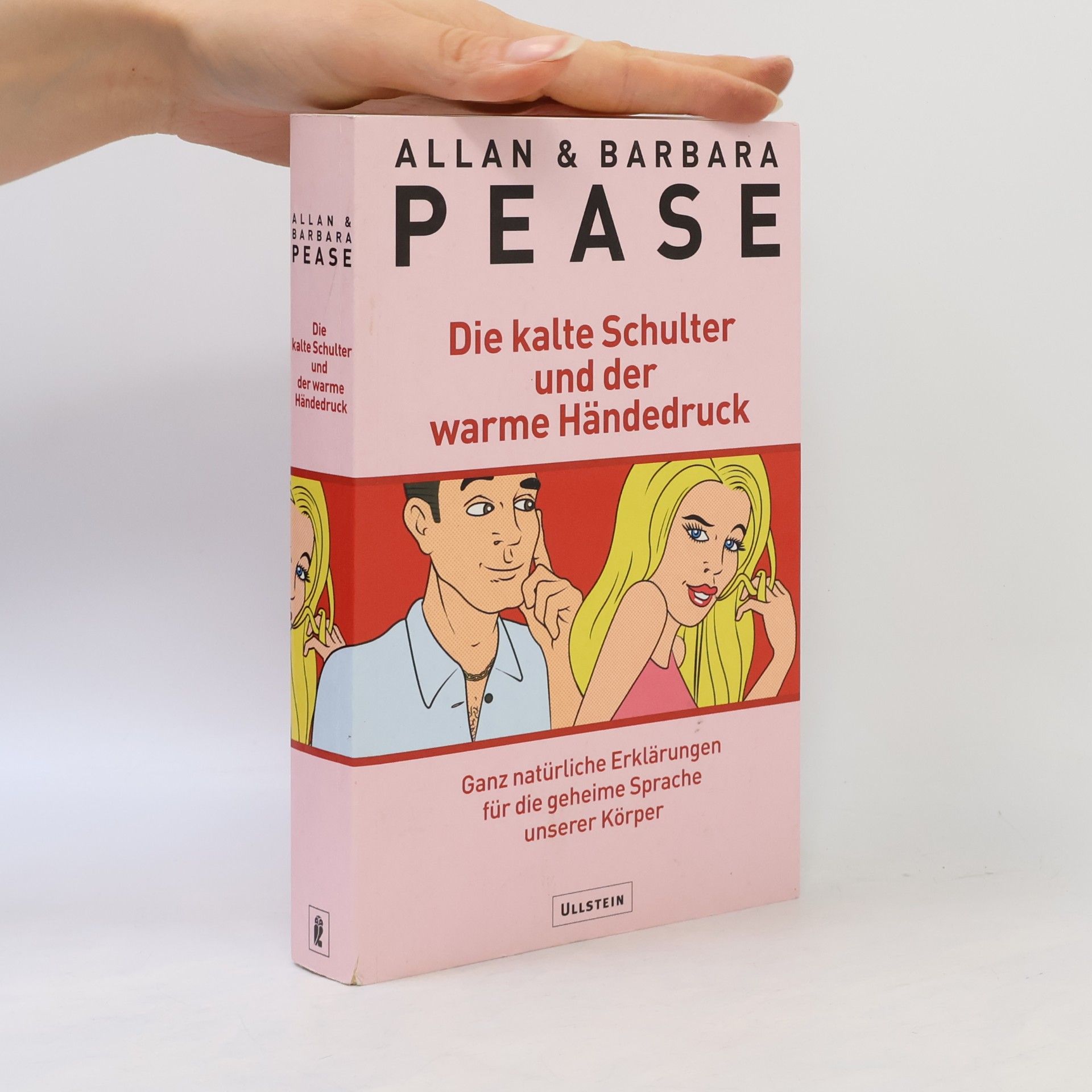 Allan Pease Die kalte Schulter und der warme Händedruck