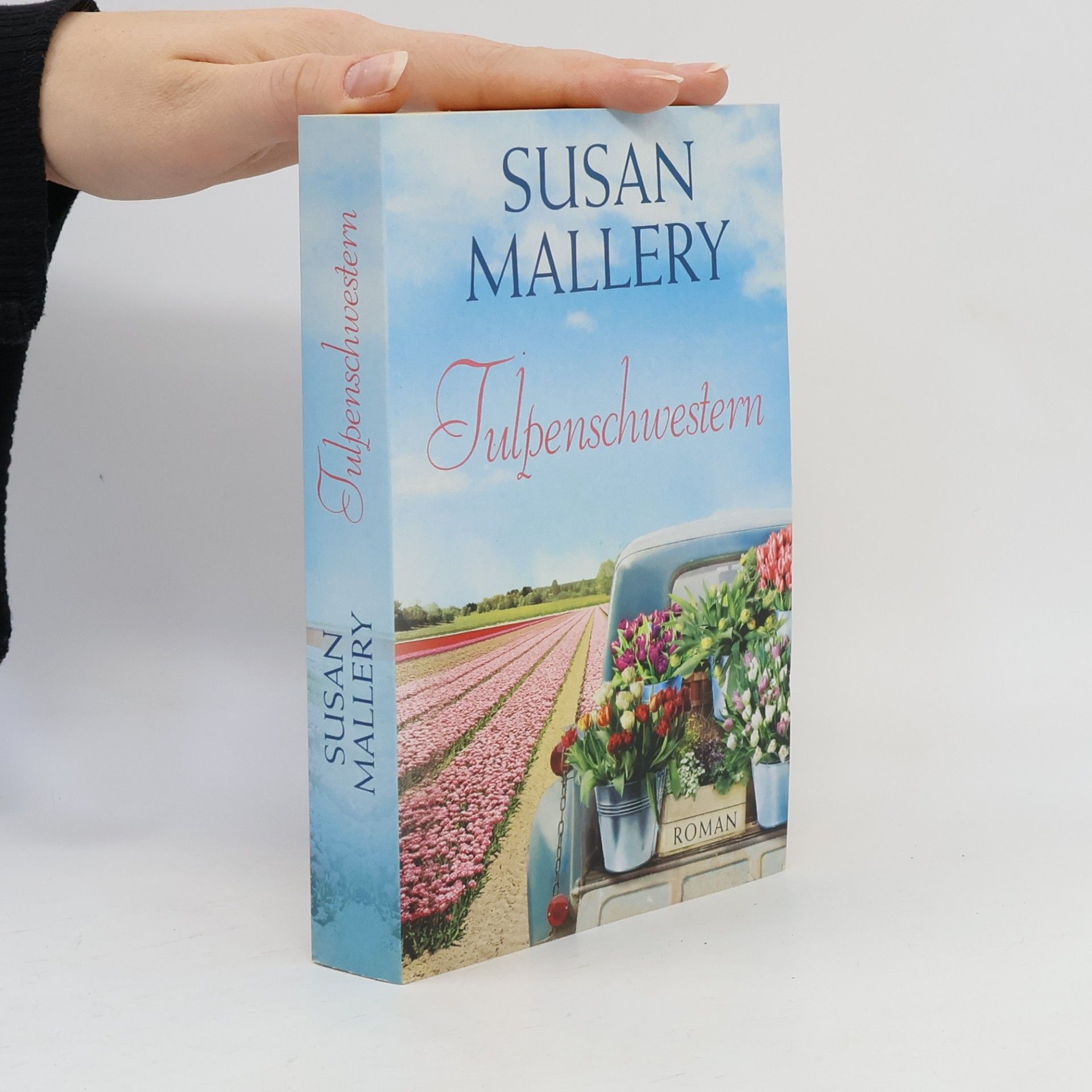 Susan Mallery Tulpenschwestern