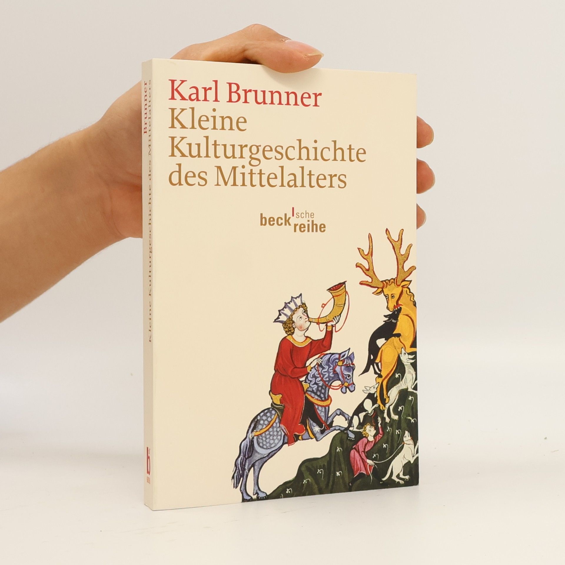 Karl Brunner Kleine Kulturgeschichte des Mittelalters