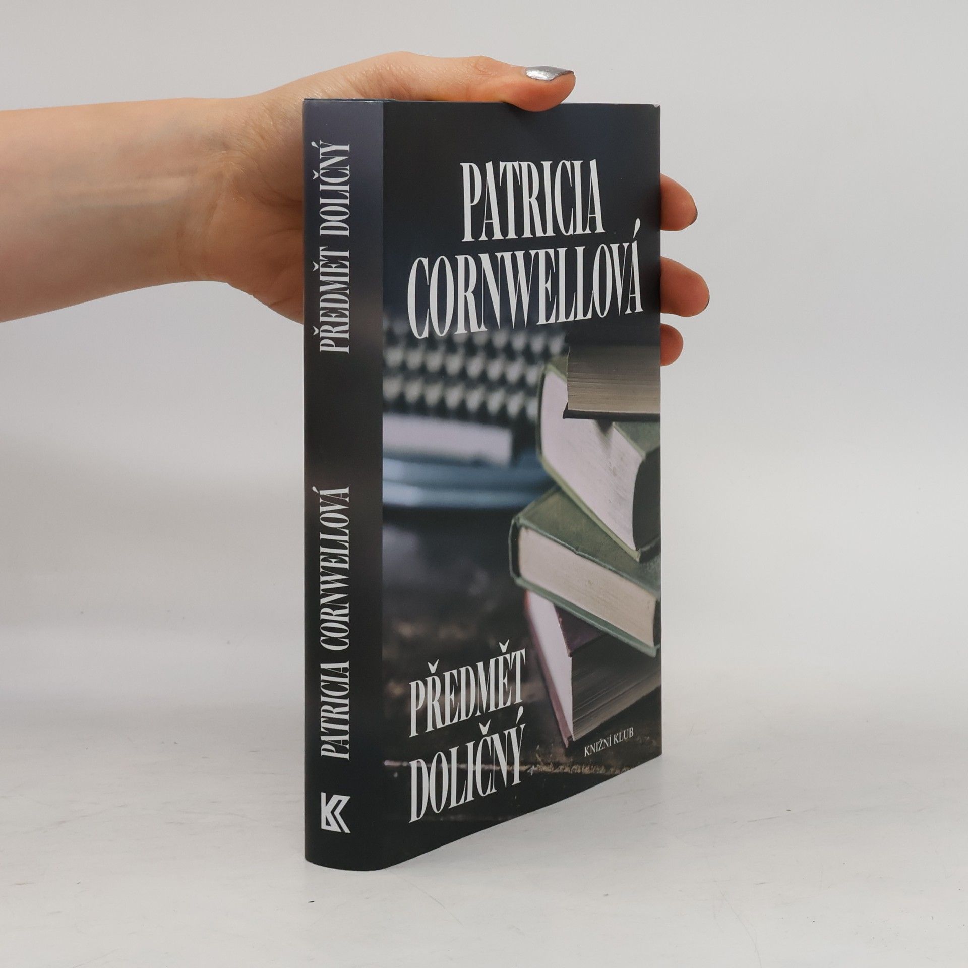 Patricia Cornwell Předmět doličný