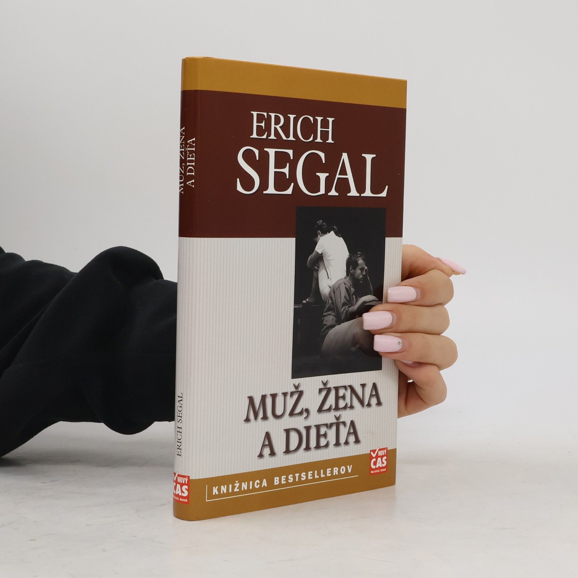 Erich Segal Muž, žena a dieťa