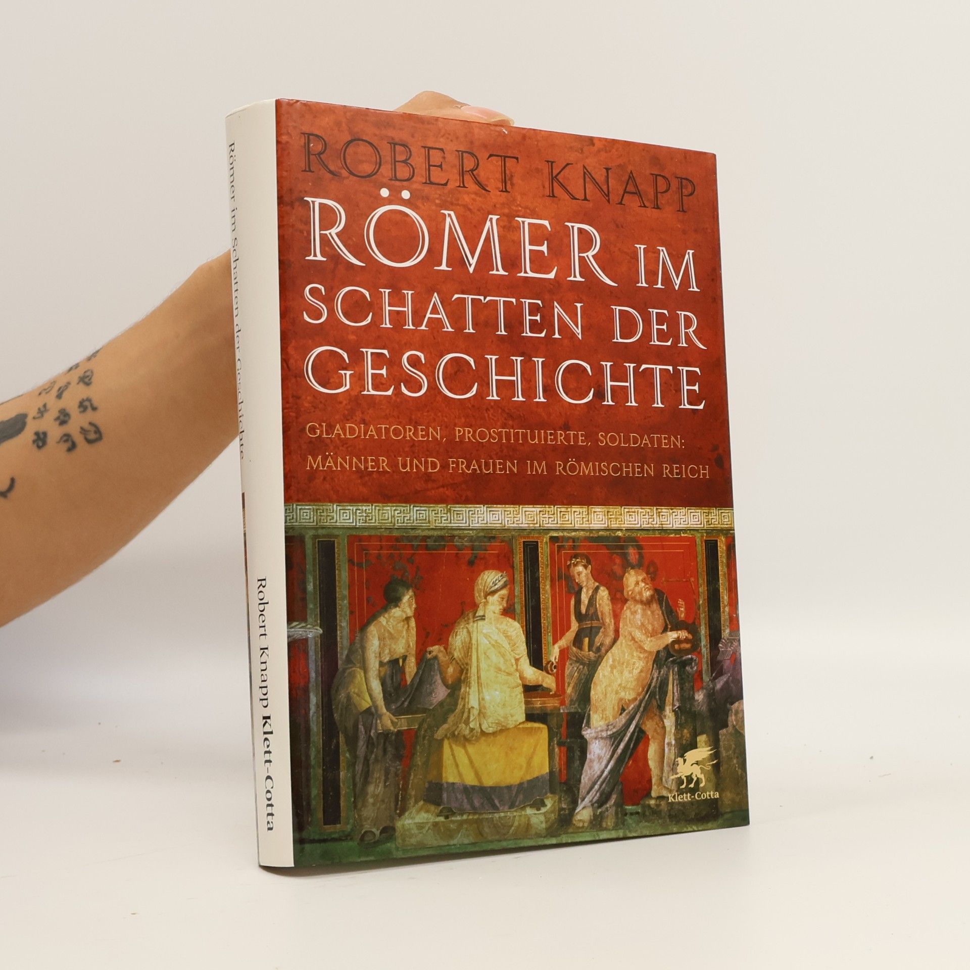 Robert Knapp Römer im Schatten der Geschichte