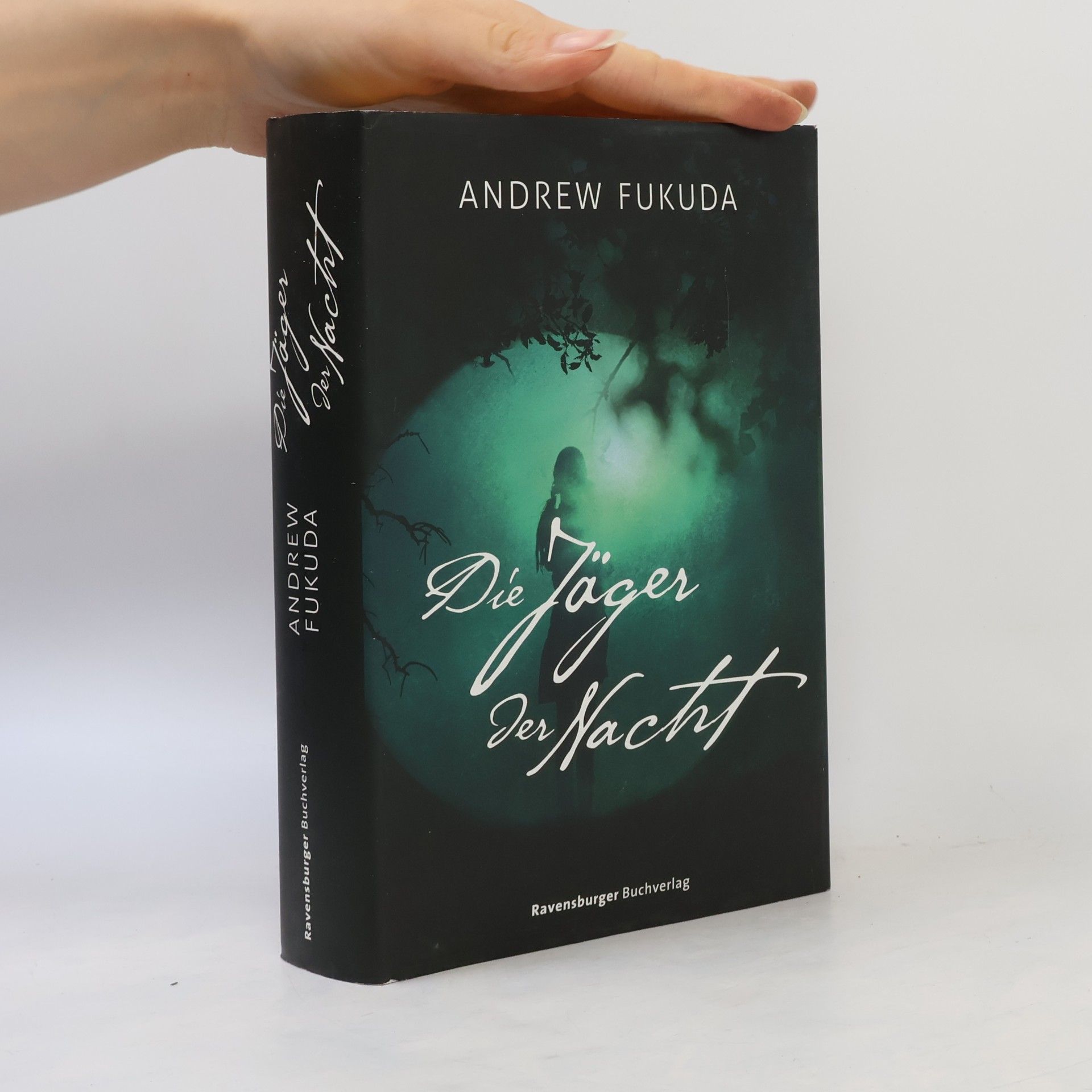 Andrew Fukuda Die Jäger des Nacht
