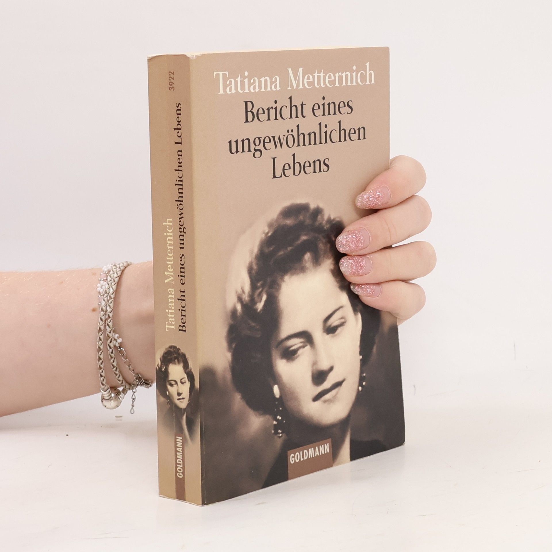 Tatiana von Metternich Winneburg Bericht eines ungewöhnlichen Lebens