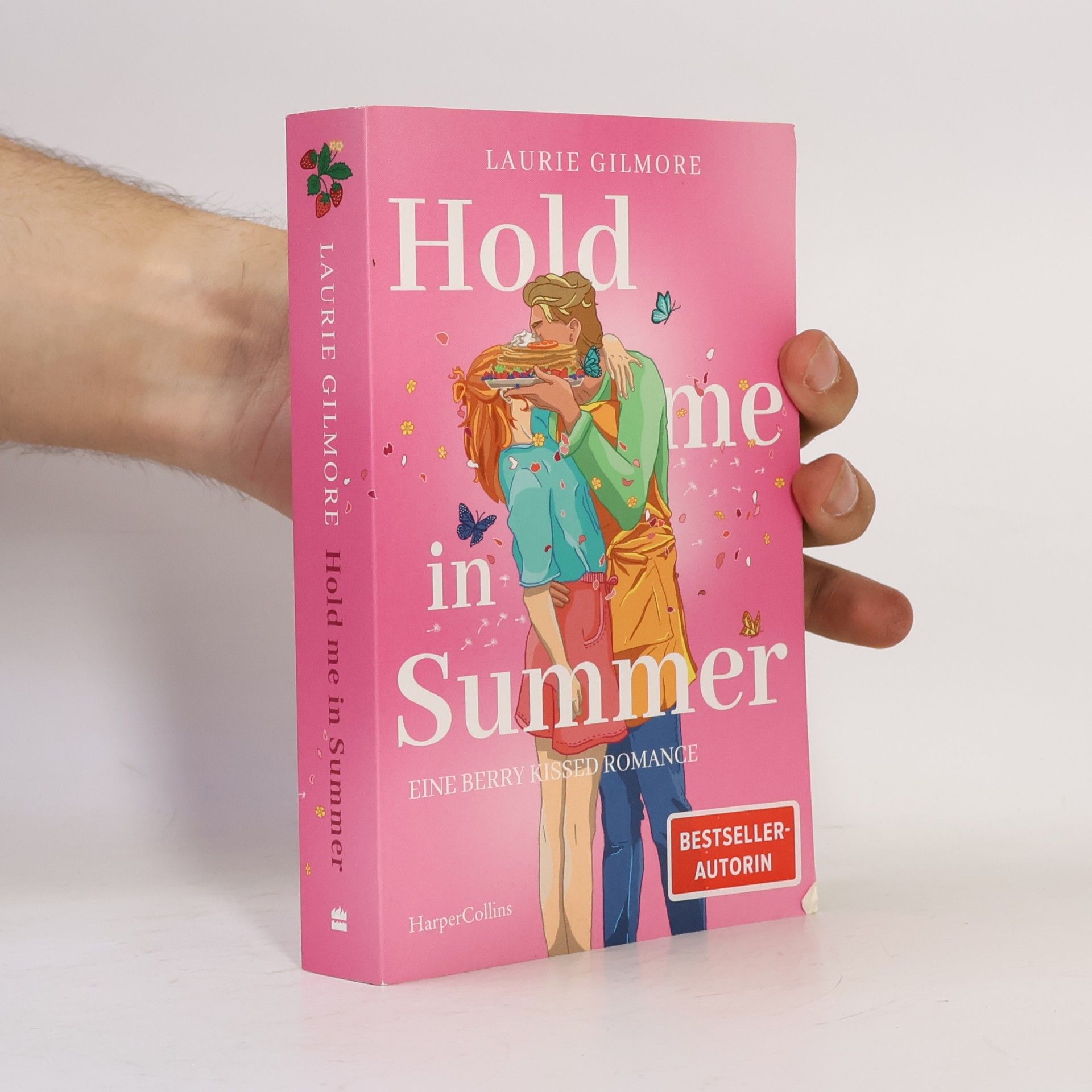 Laurie Gilmore Dream Harbor - 4: Hold me in Summer. Eine Berry Kissed Romance