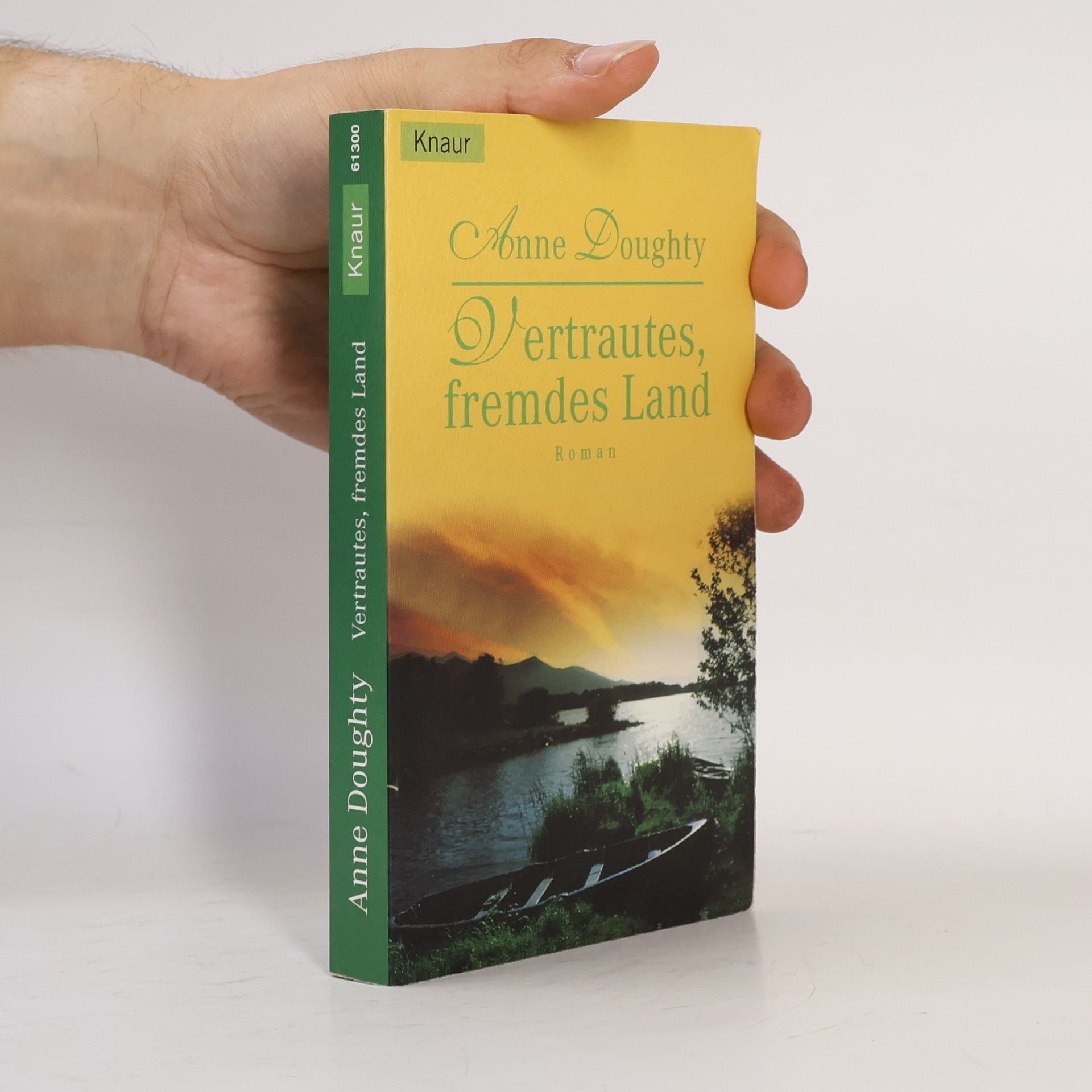 Anne Doughty Vertrautes, fremdes Land