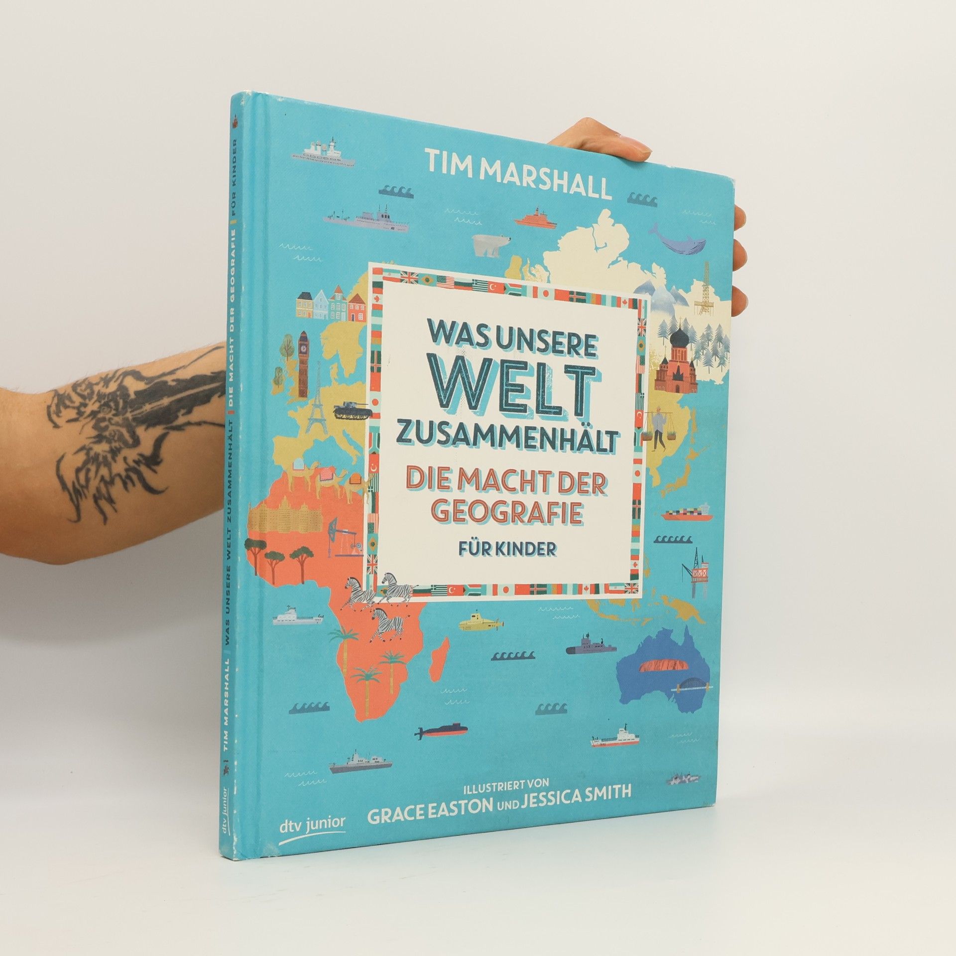 Tim Marshall Was unsere Welt zusammenhält - Die Macht der Geografie für Kinder