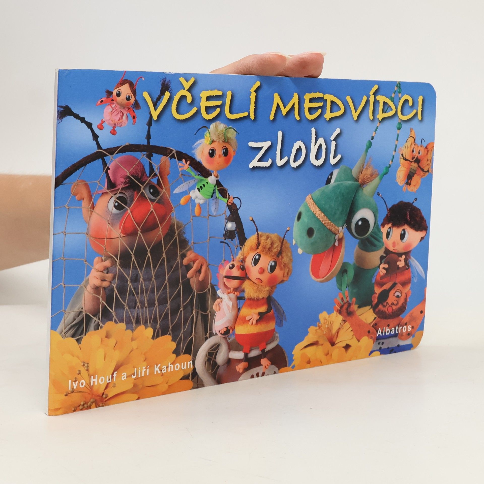 Jiří Kahoun Včelí medvídci zlobí