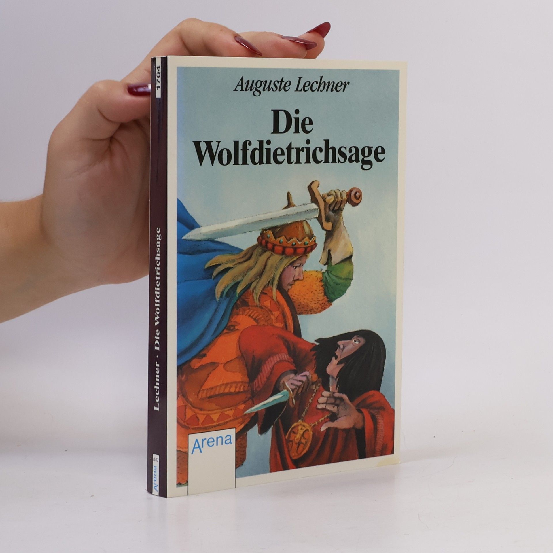 Auguste Lechner Die Wolfdietrichsage
