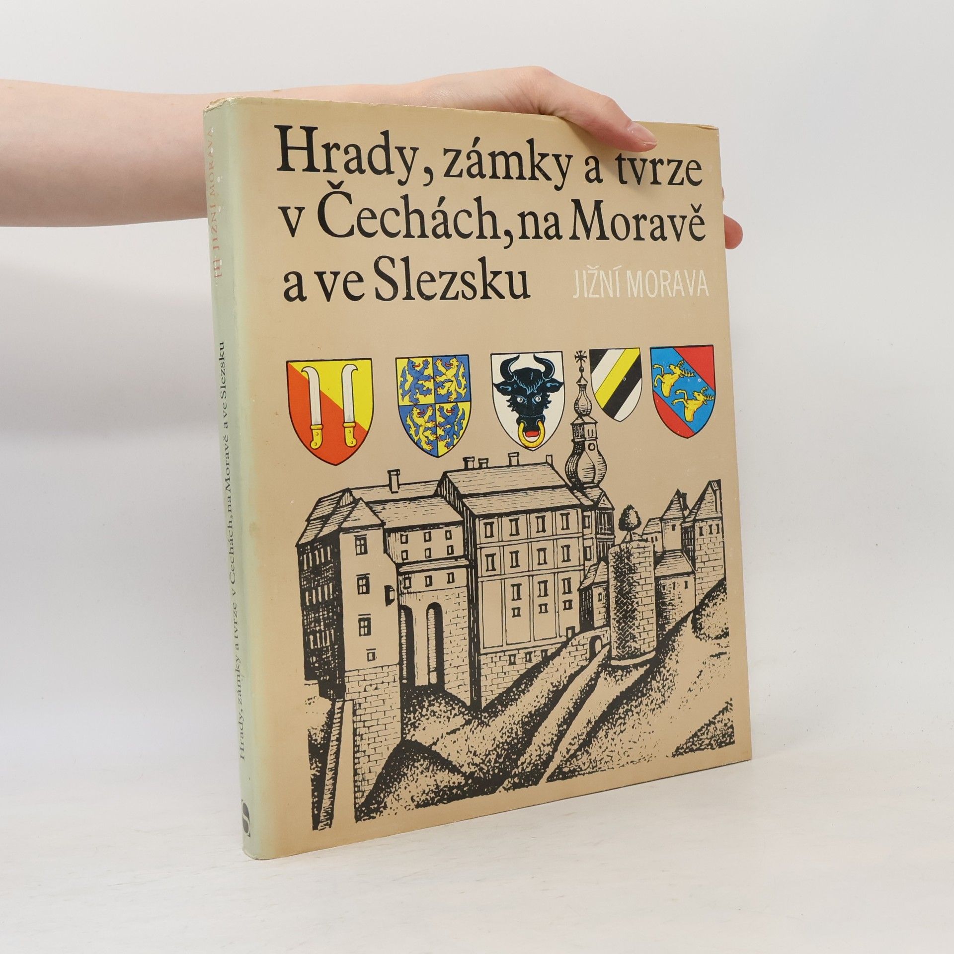 Kolektiv autorů Hrady, zámky a tvrze v Čechách, na Moravě a ve Slezsku I. Jižní Morava