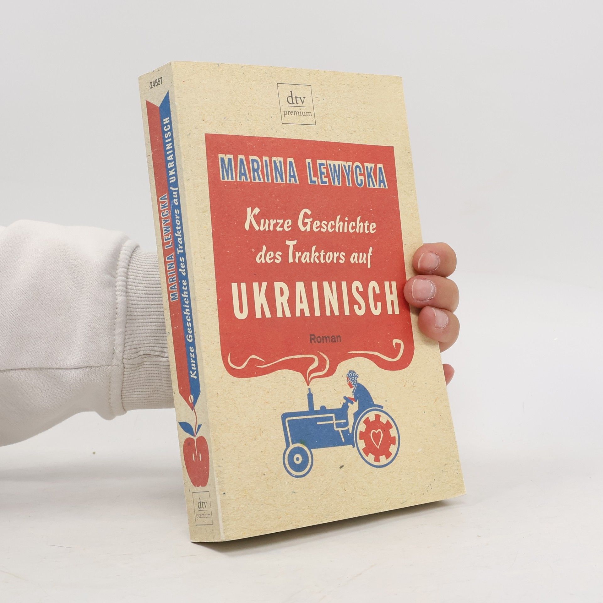 Marina Lewycka Kurze Geschichte des Traktors auf Ukrainisch
