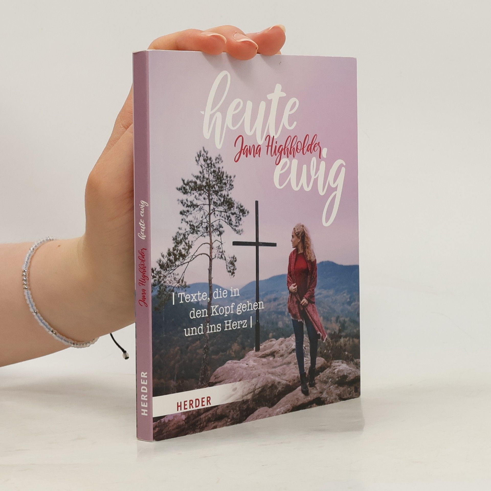 Jana Highholder Heute ewig