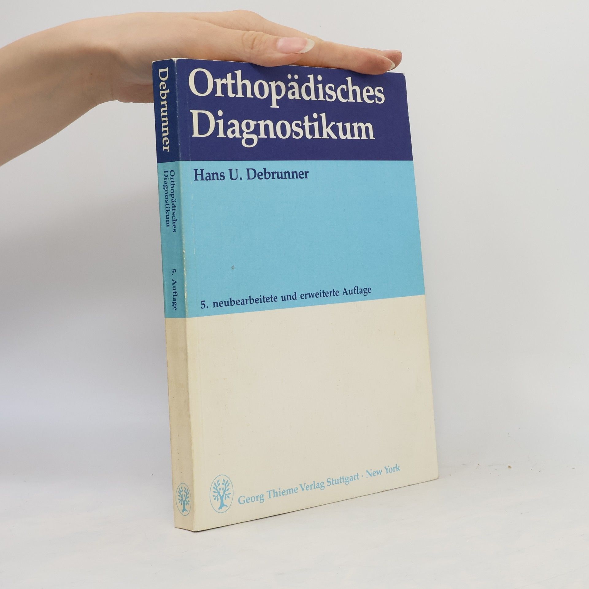 Hans Ulrich Debrunner Orthopädisches Diagnostikum