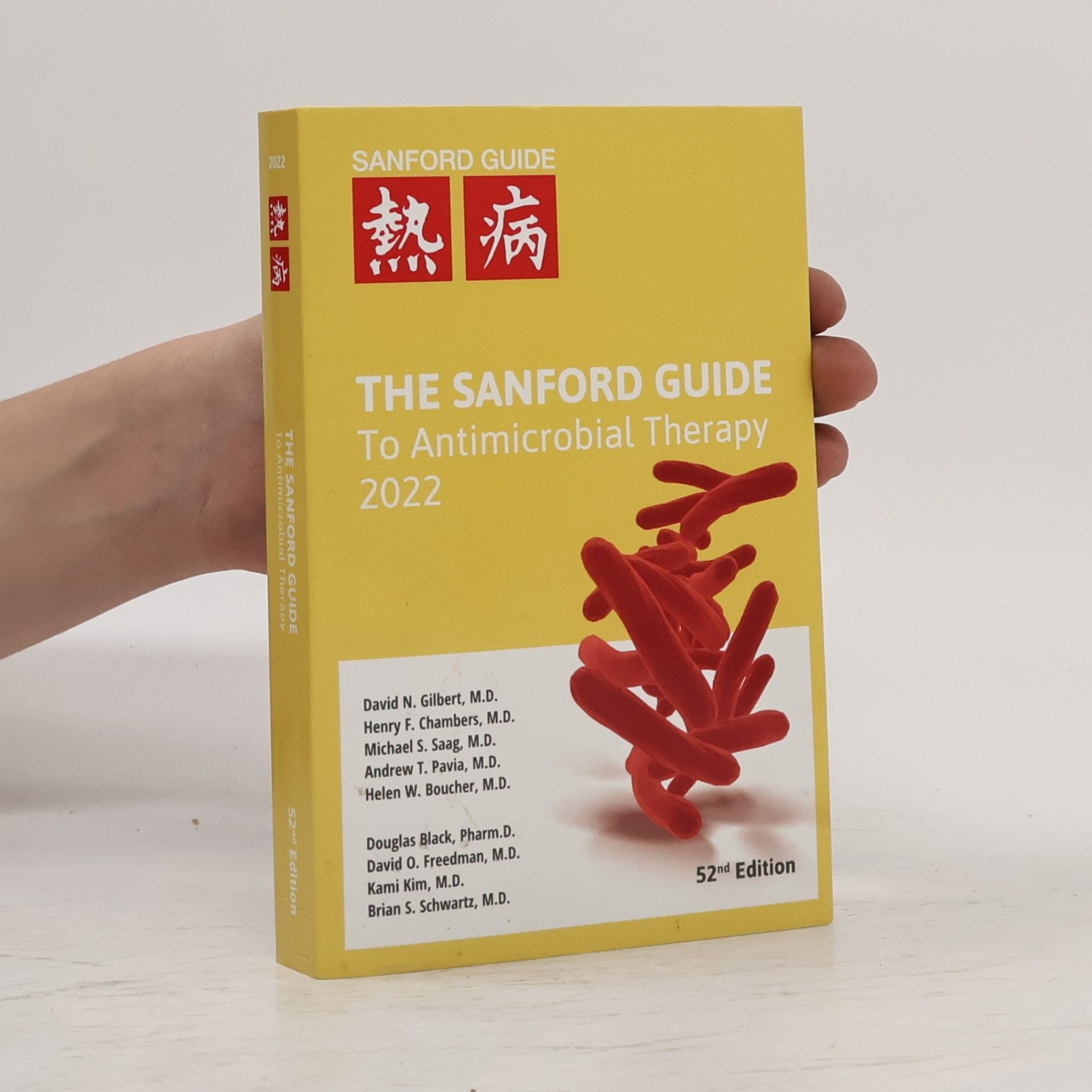 The Sanford Guide to Antimicrobial Therapy 2022 - 52nd Edition
