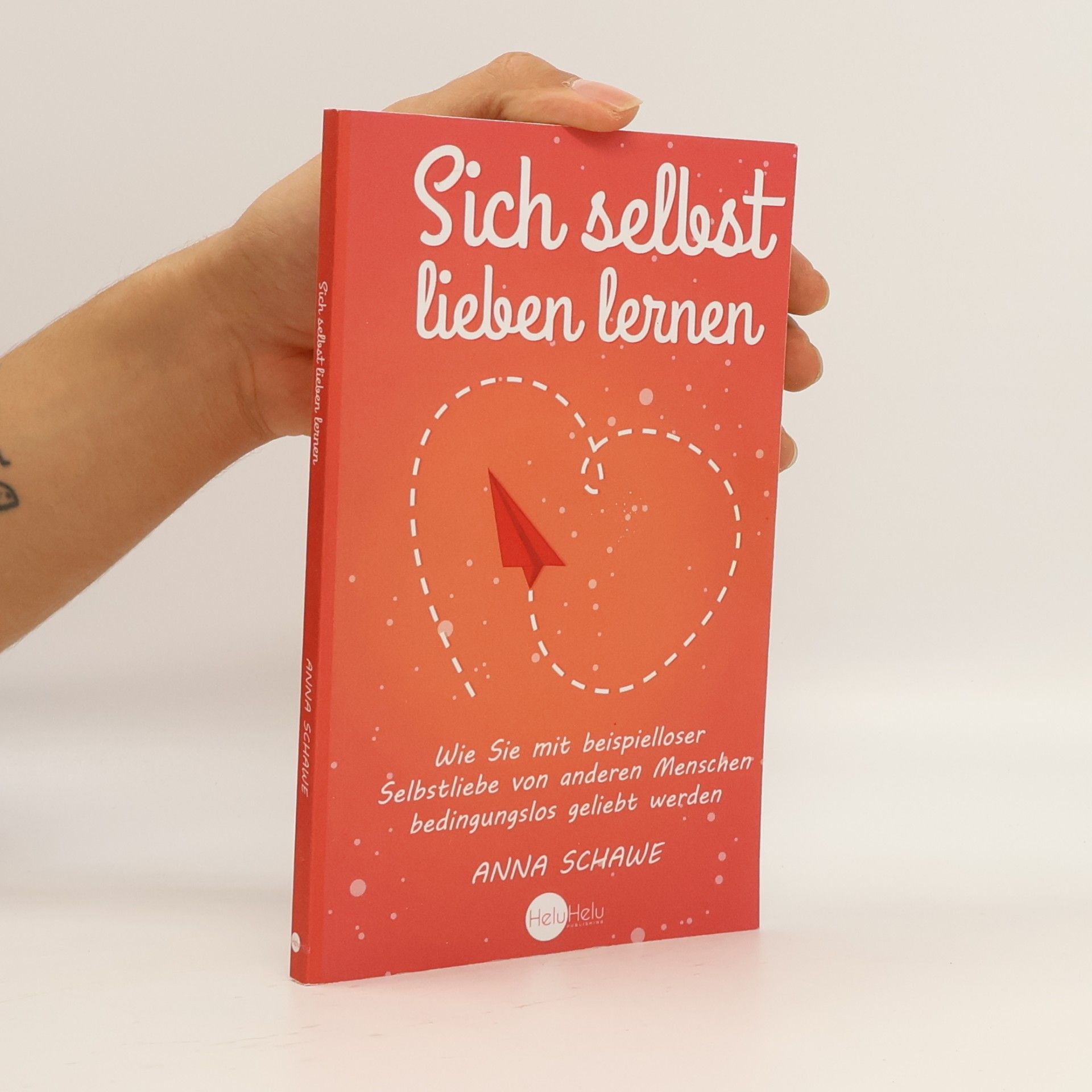 Anna Schawe Sich selbst lieben lernen