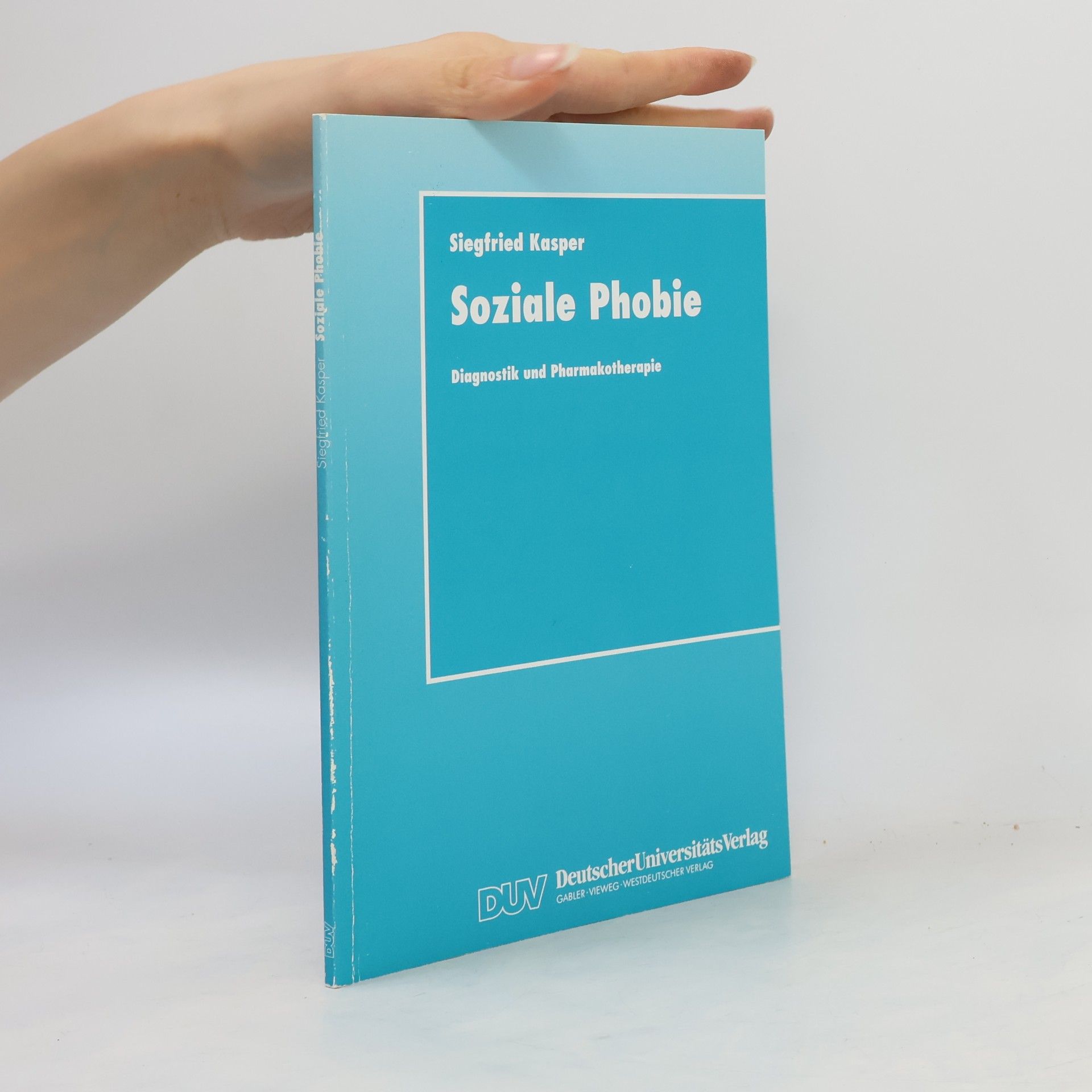 Siegfried Kasper Soziale Phobie