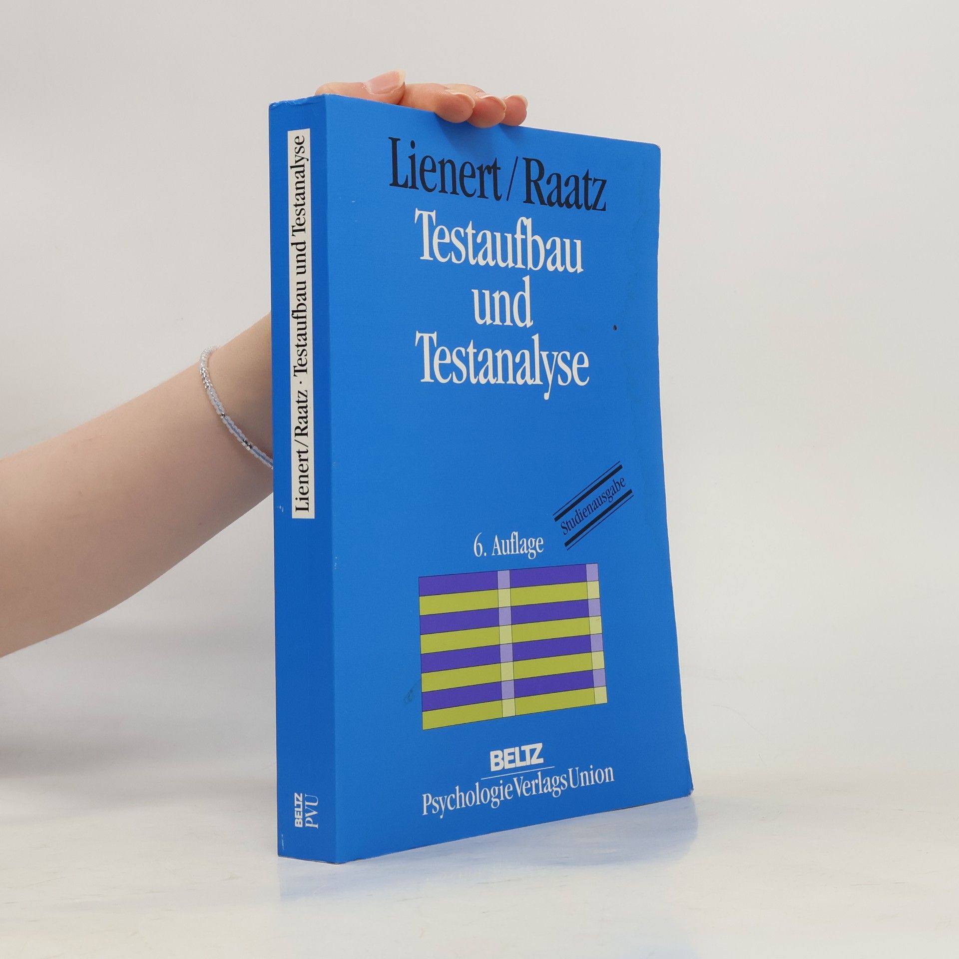 Gustav A. Lienert Testaufbau und Testanalyse