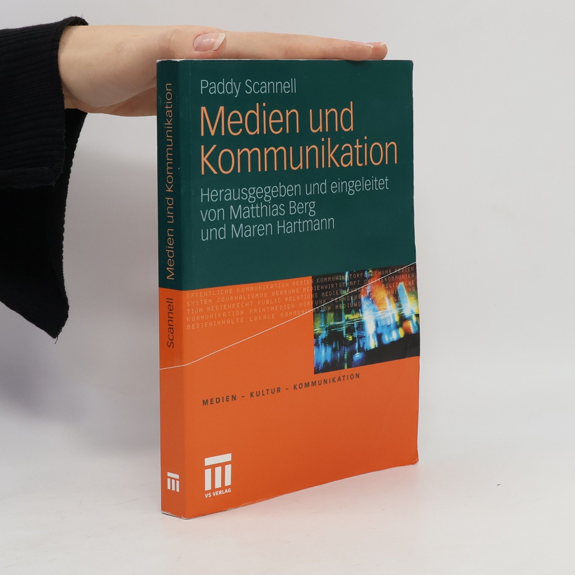 Medien - Kultur - Kommunikation: Medien und Kommunikation