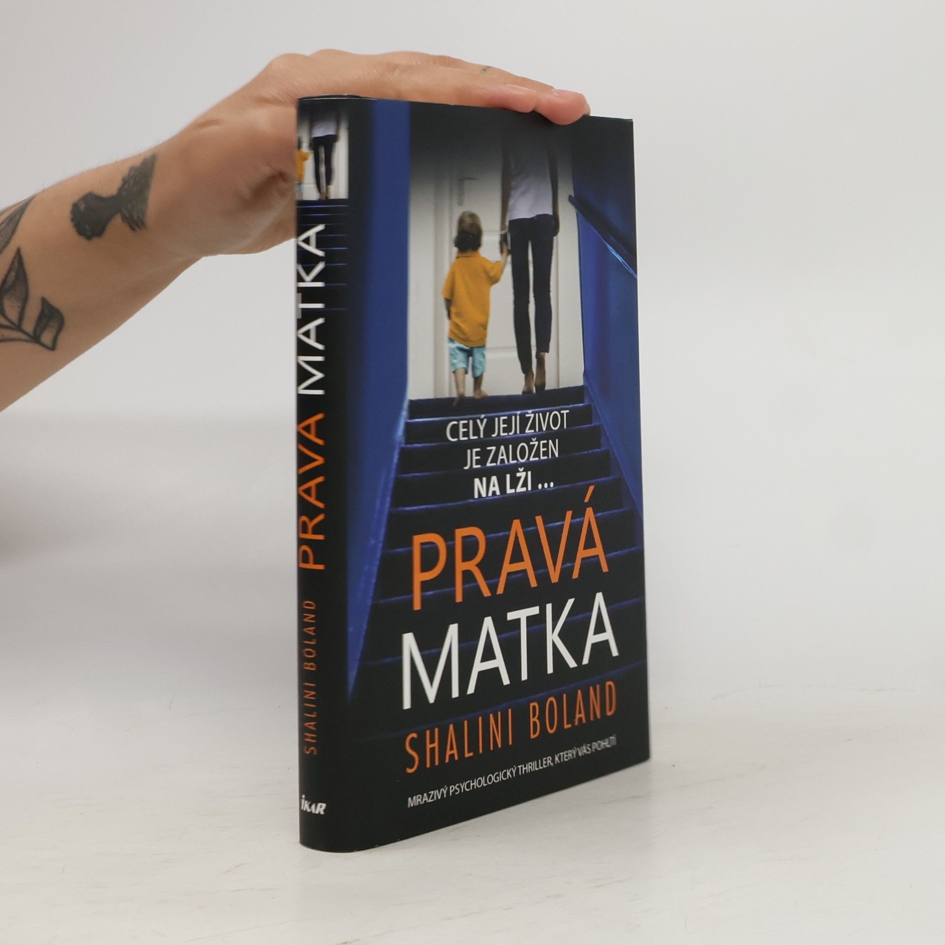 Shalini Boland Pravá matka