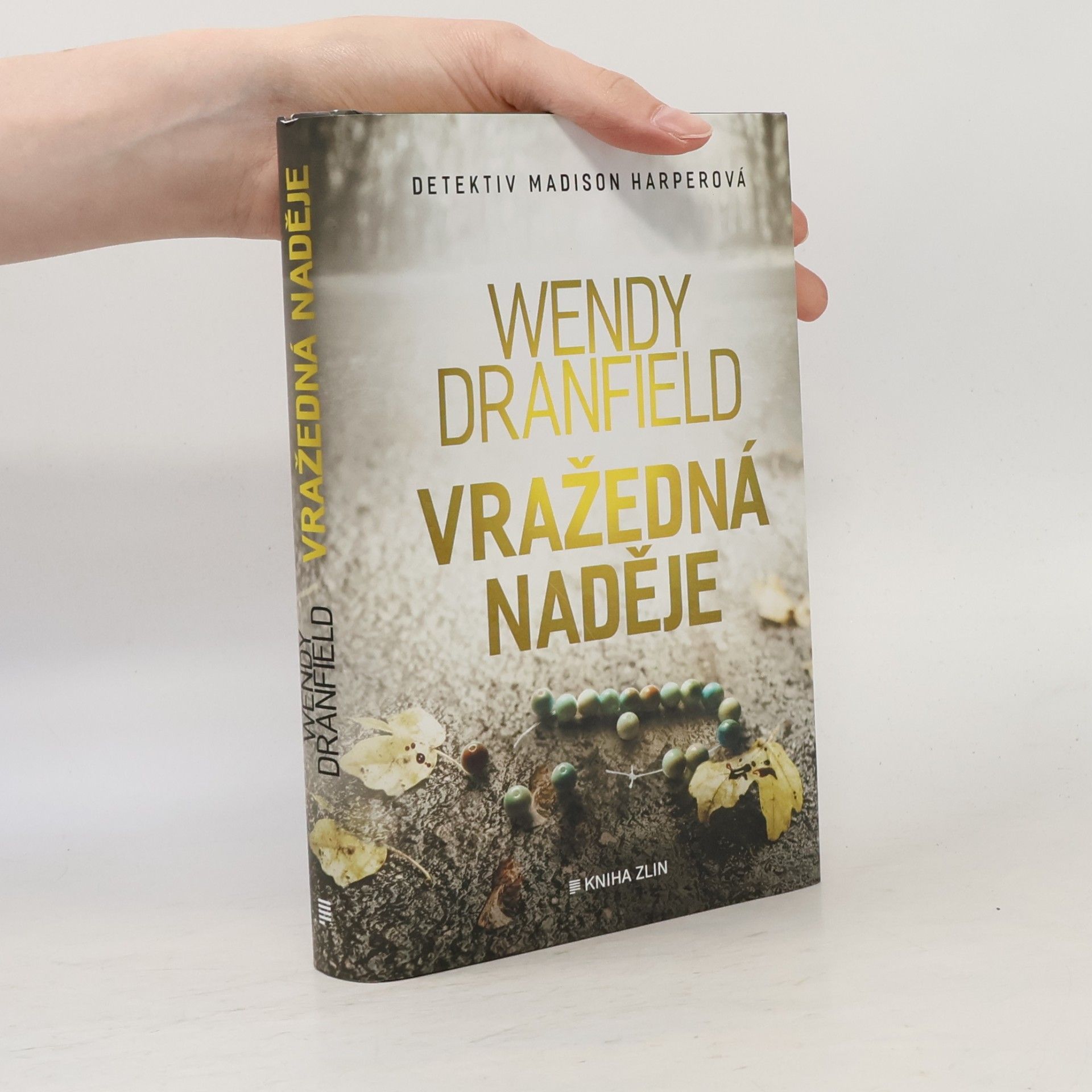 Wendy Dranfield Vražedná naděje