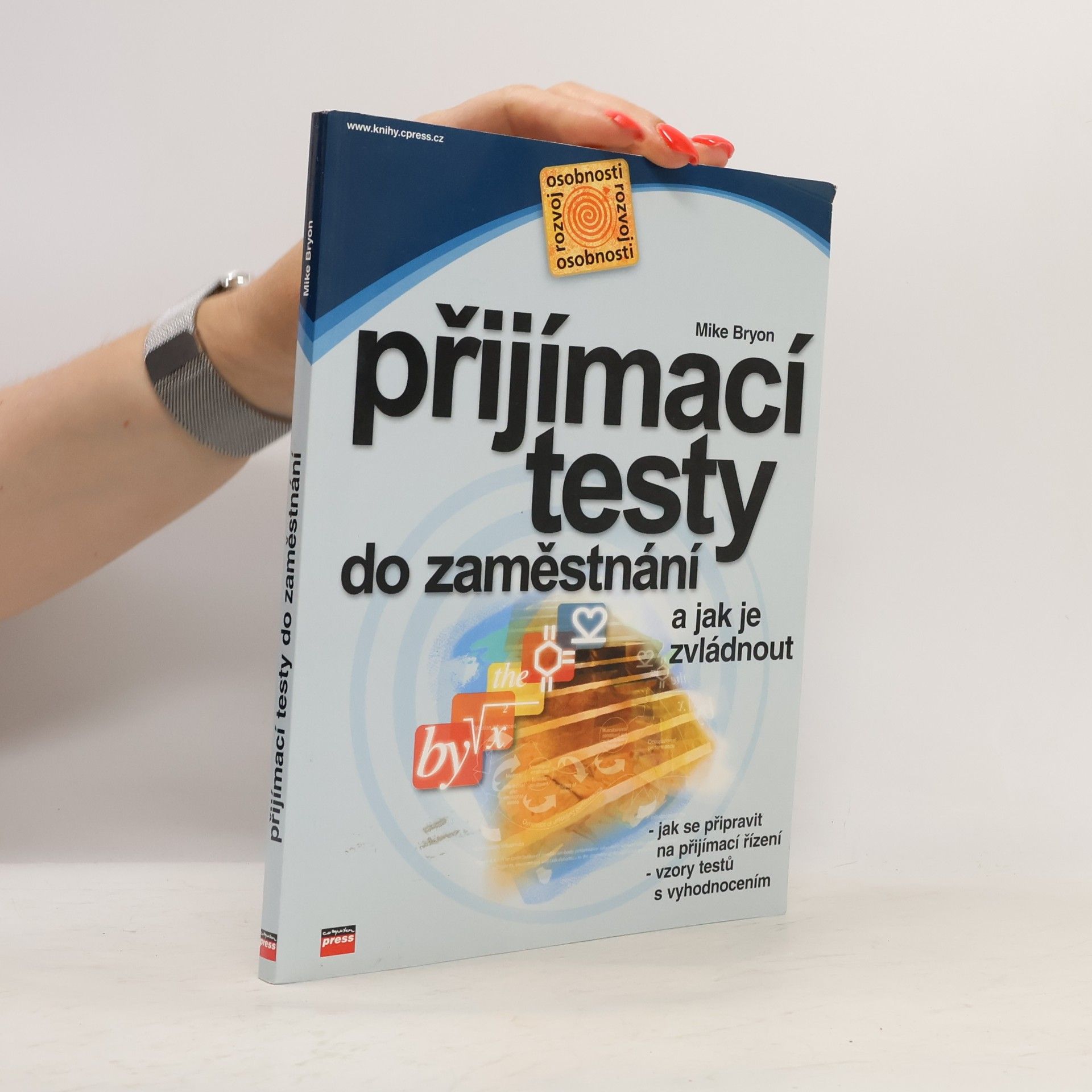 Mike Bryon Přijímací testy do zaměstnání a jak je zvládnout