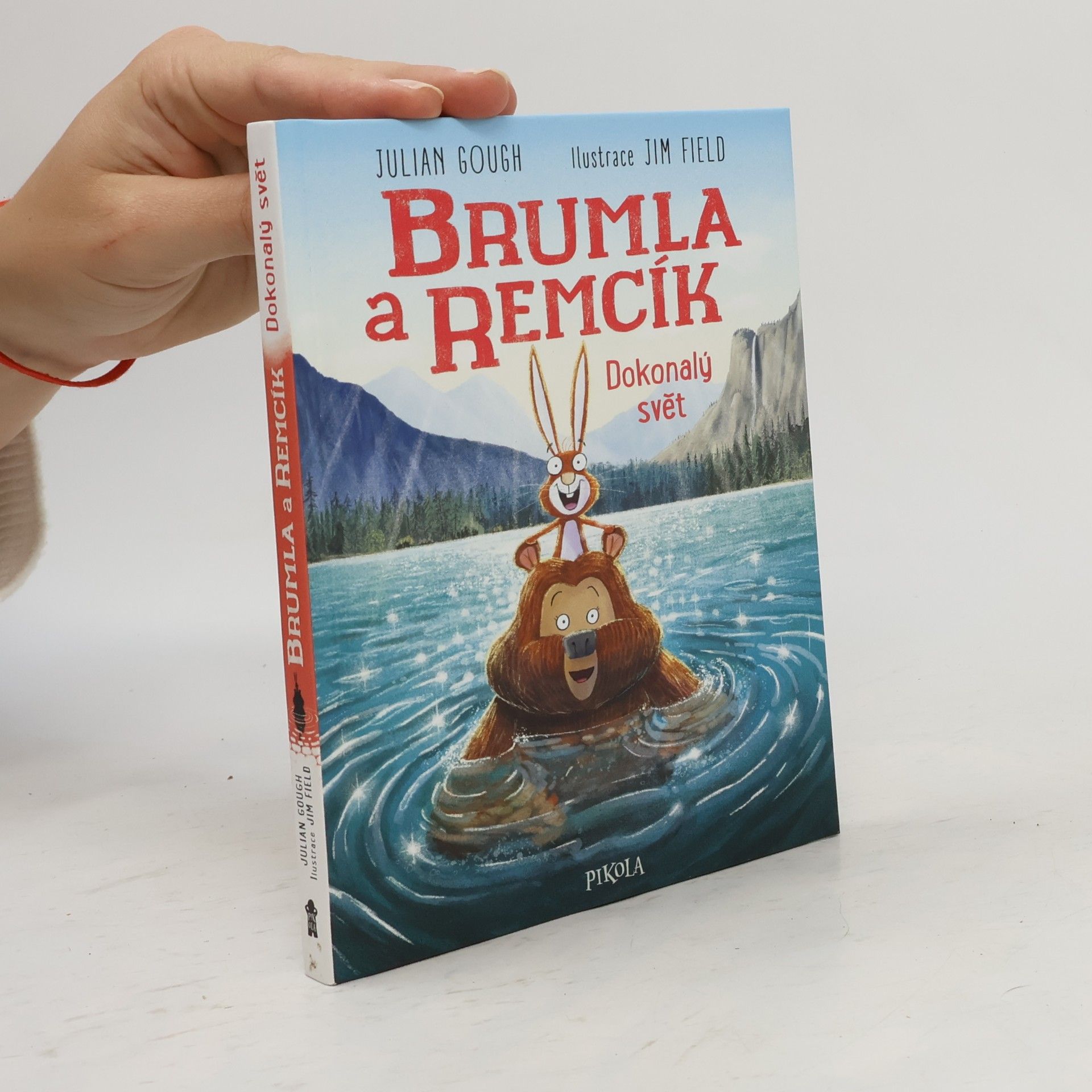 Julian Gough Brumla a Remcík. Dokonalý svět