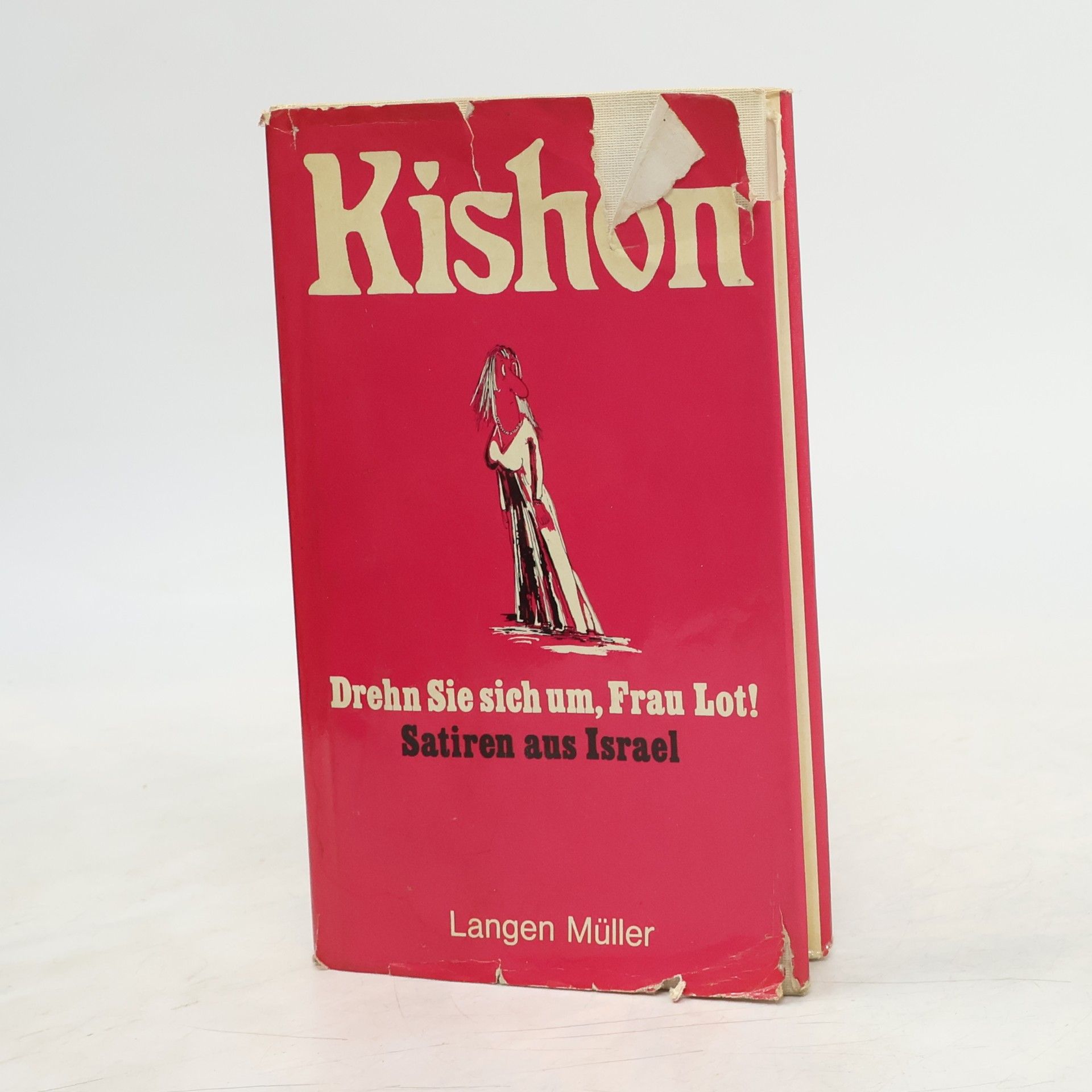 Ephraim Kishon Drehn Sie sich um, Frau Lot! Satiren aus Israel