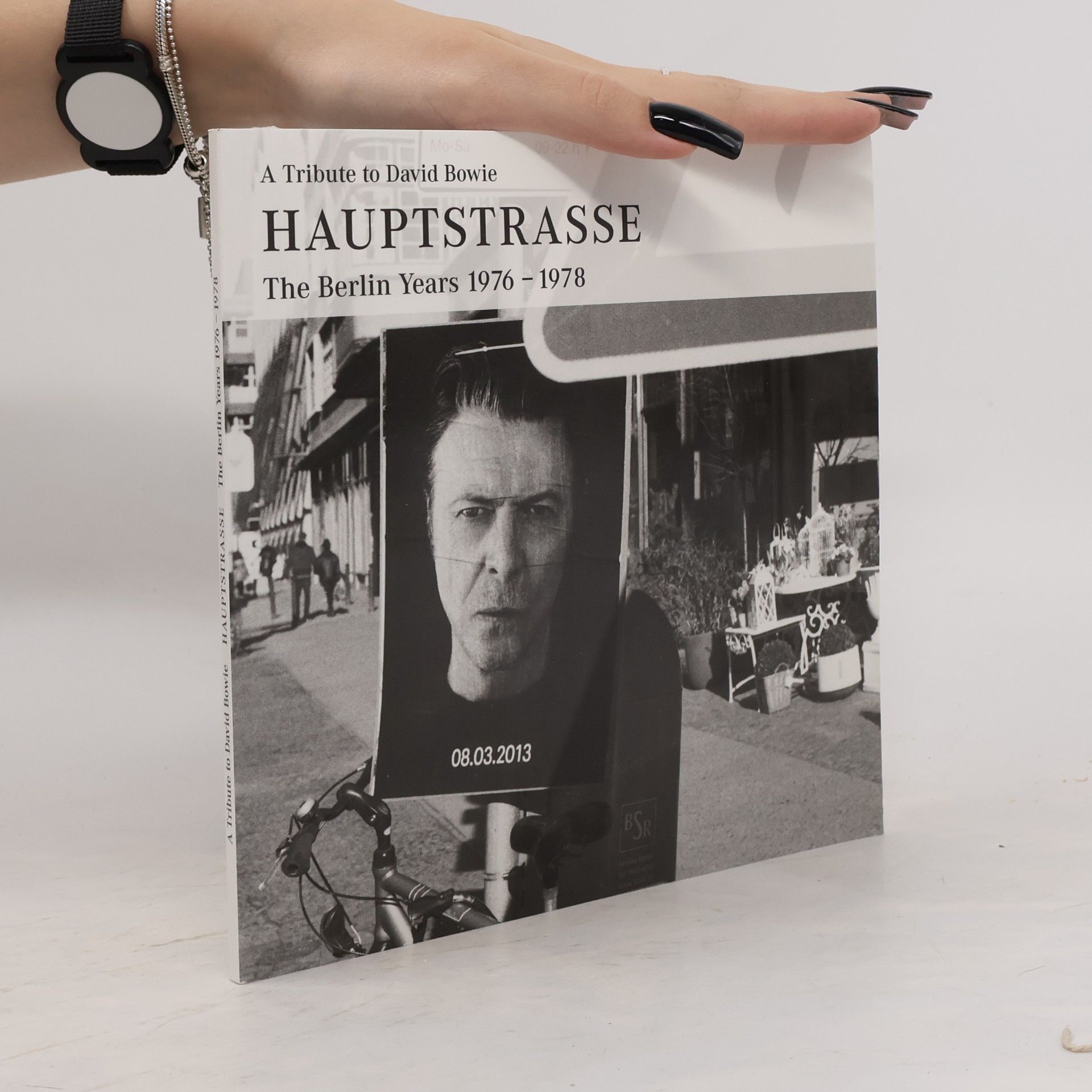 Kolektiv autorů Hauptstrasse. The Berlin Years 1976-1978. A Tribute to David Bowie