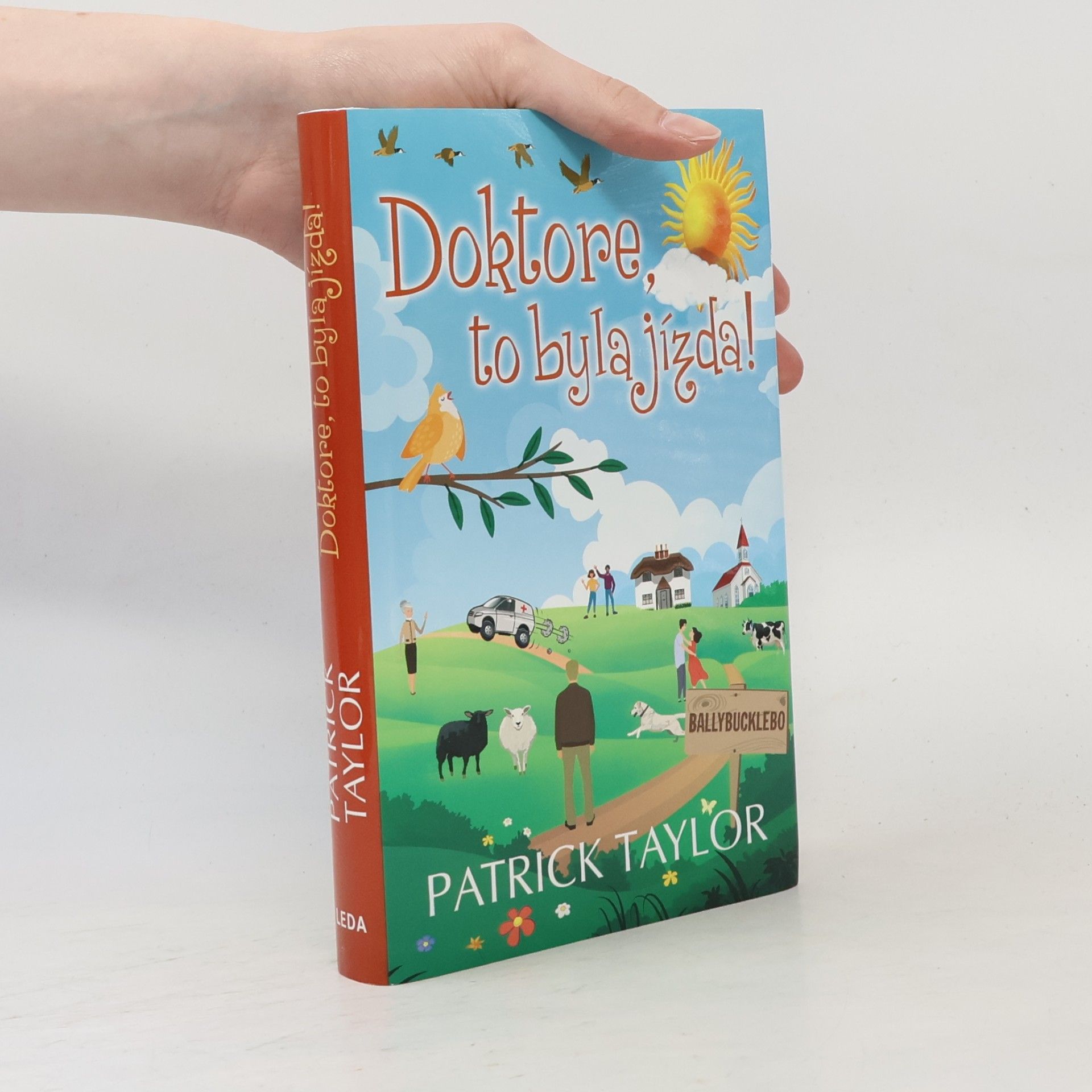 Patrick Taylor Doktore, to byla jízda!