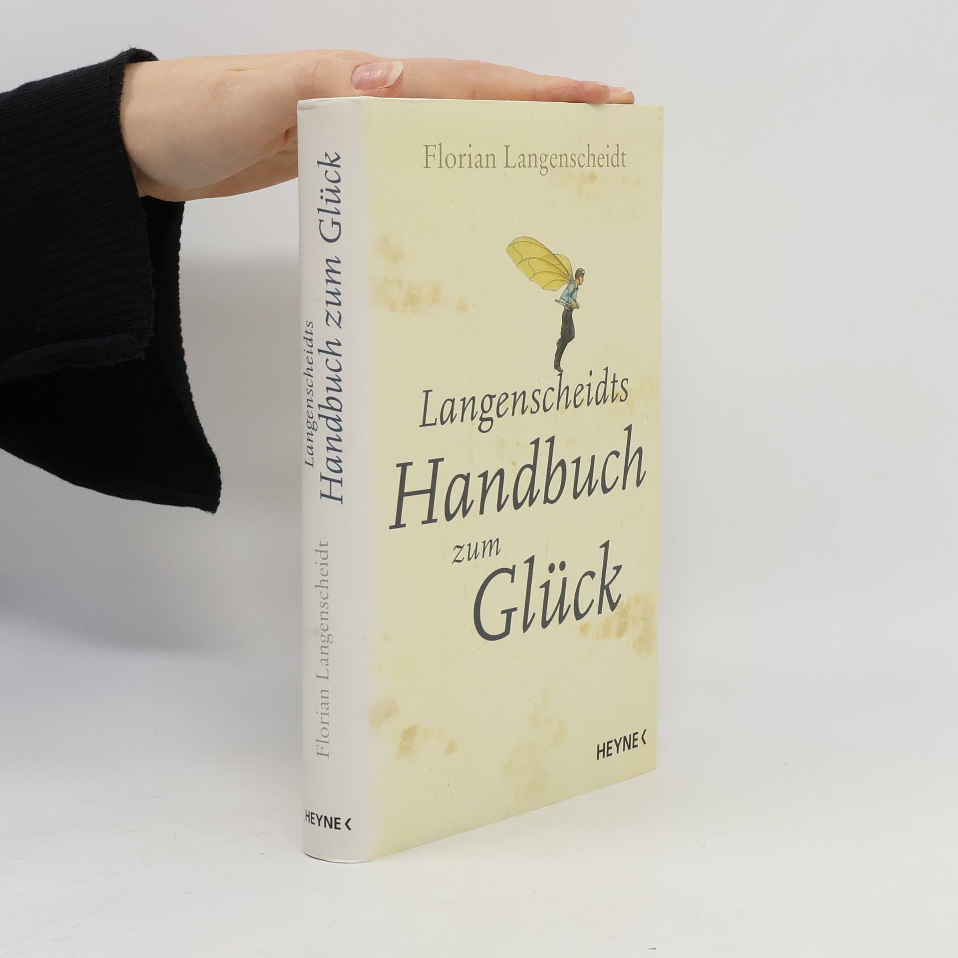 Florian Langenscheidt Langenscheidts Handbuch zum Glück