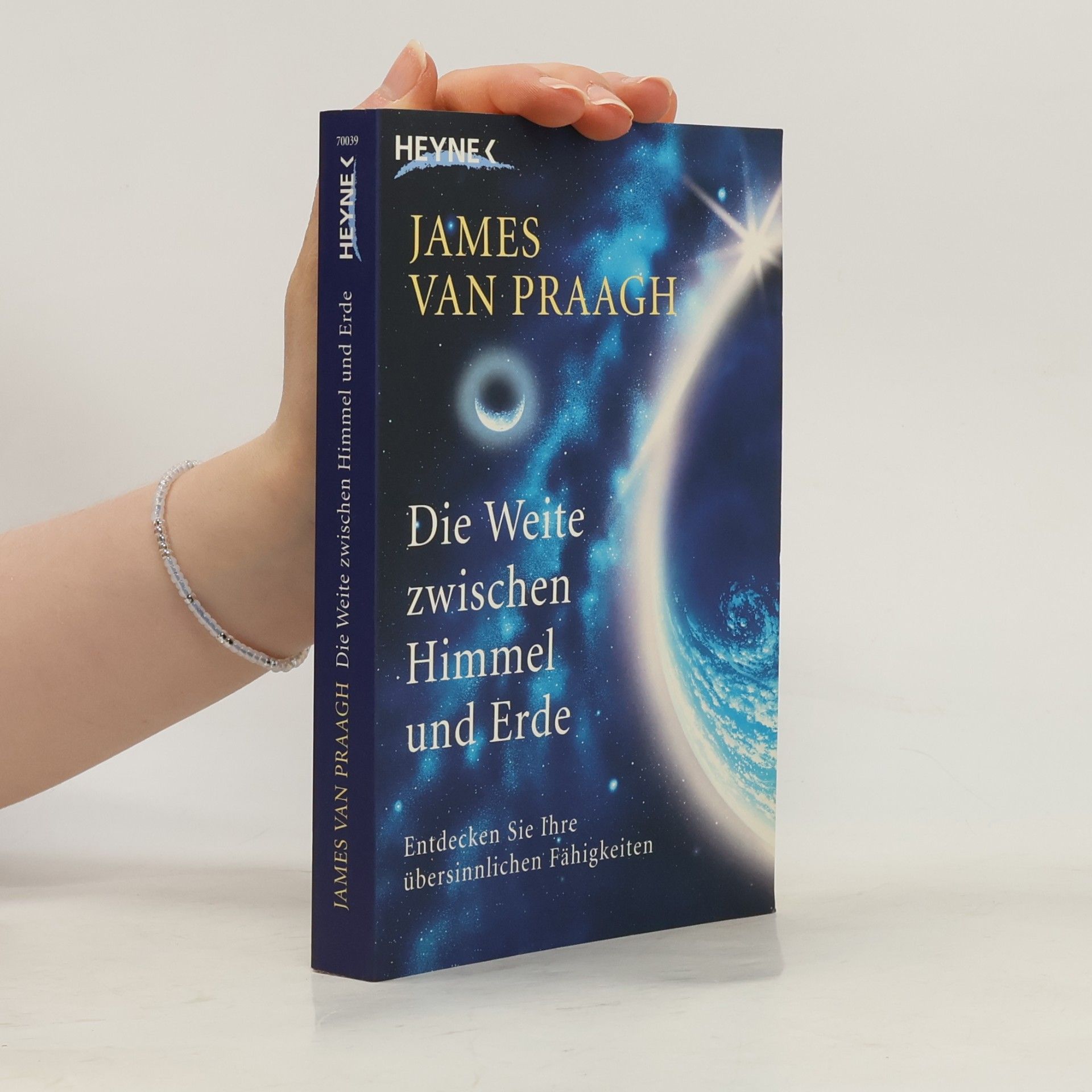 James Van Praagh Die Weite zwischen Himmel und Erde