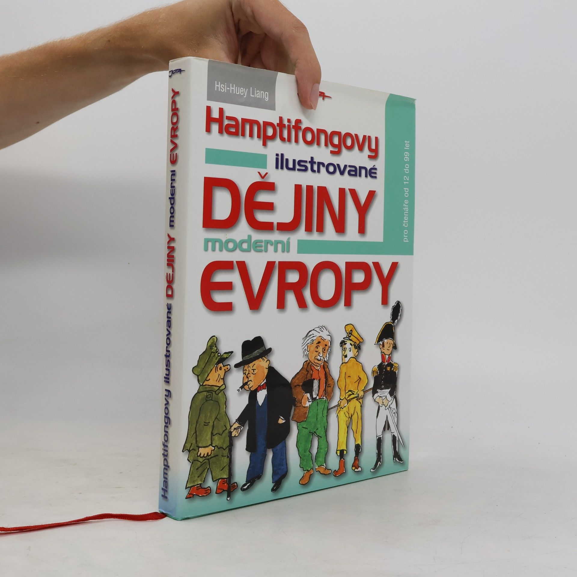 Hsi-Huey Liang Hamptifongovy ilustrované dějiny moderní Evropy