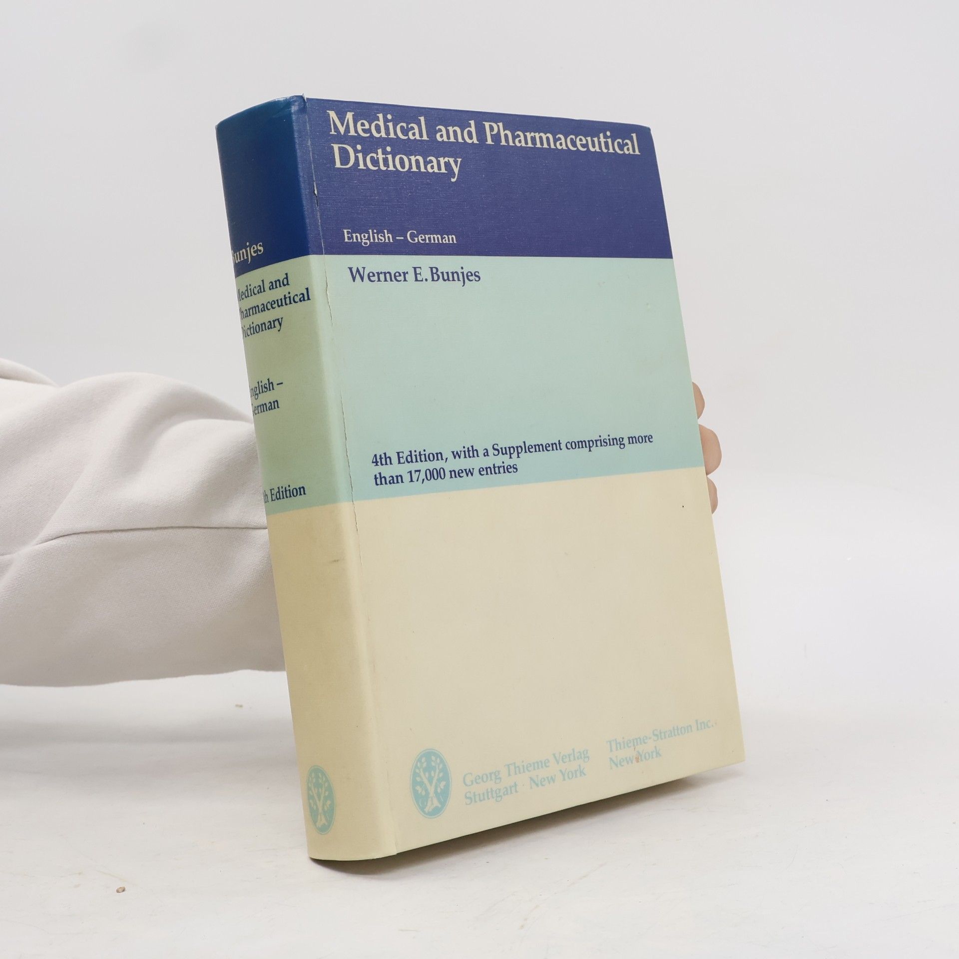 Werner E. Bunjes Wörterbuch der Medizin und Pharmazeutik