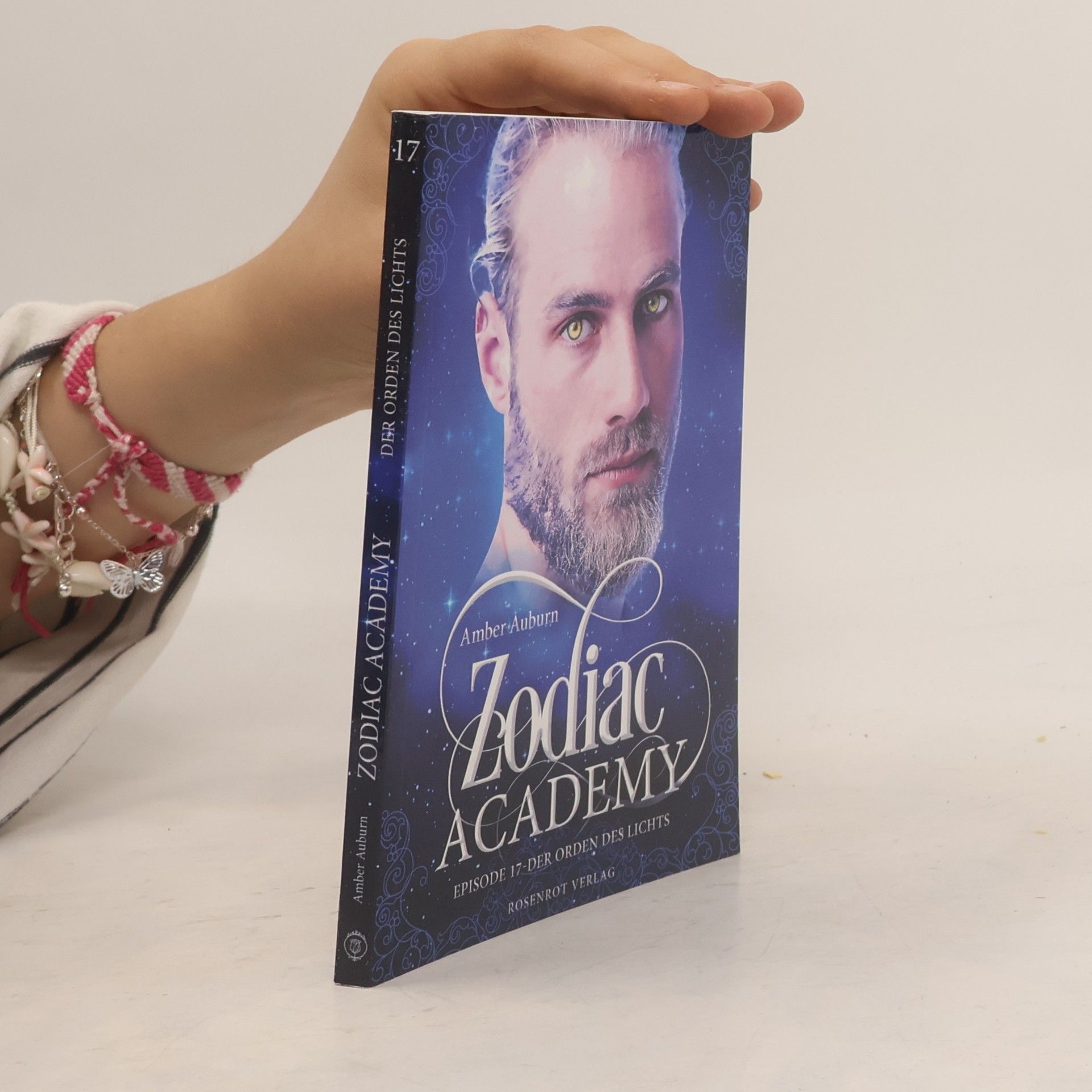 Amber Auburn Zodiac Academy - 17: Der Orden des Lichts