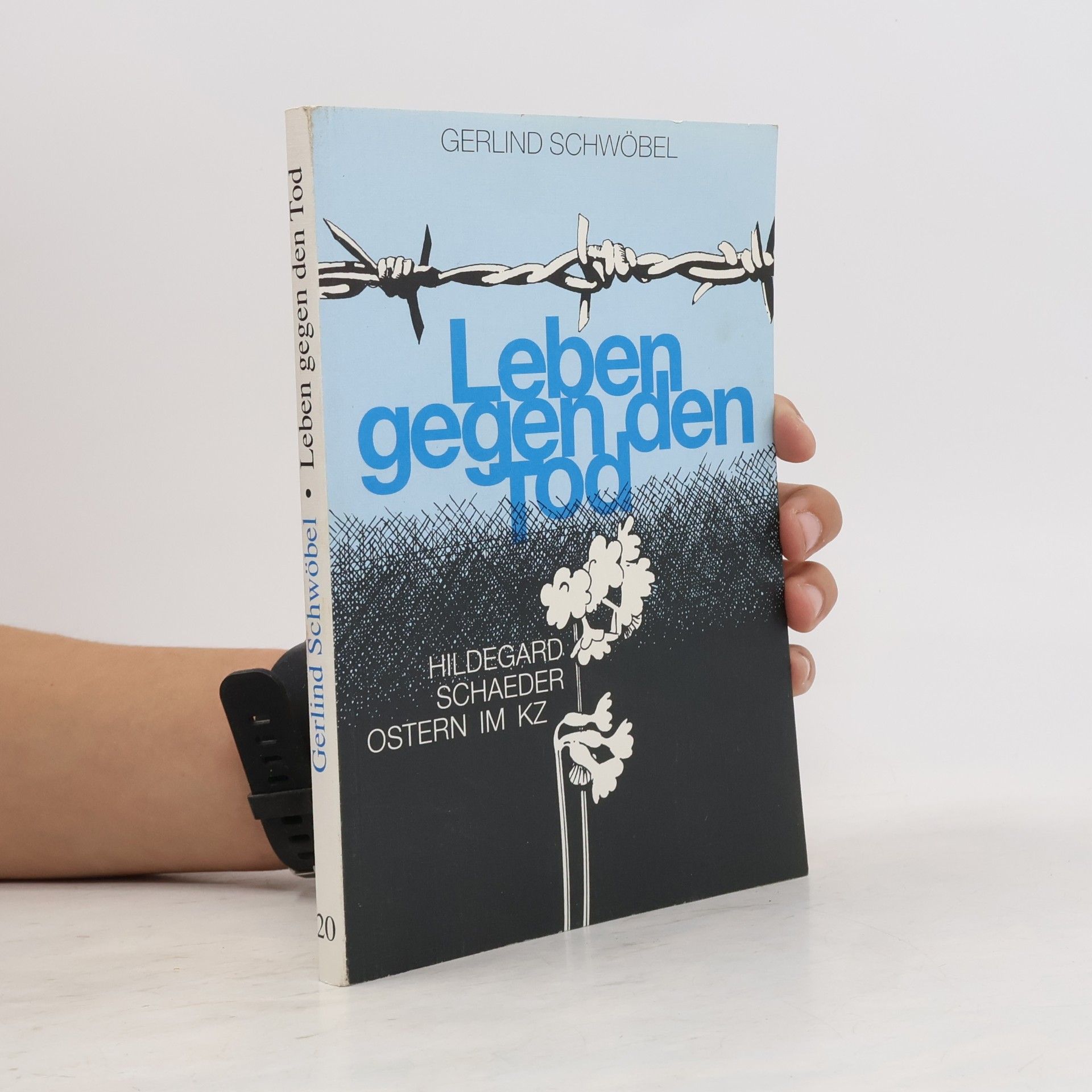 Gerlind Schwöbel Leben gegen den Tod