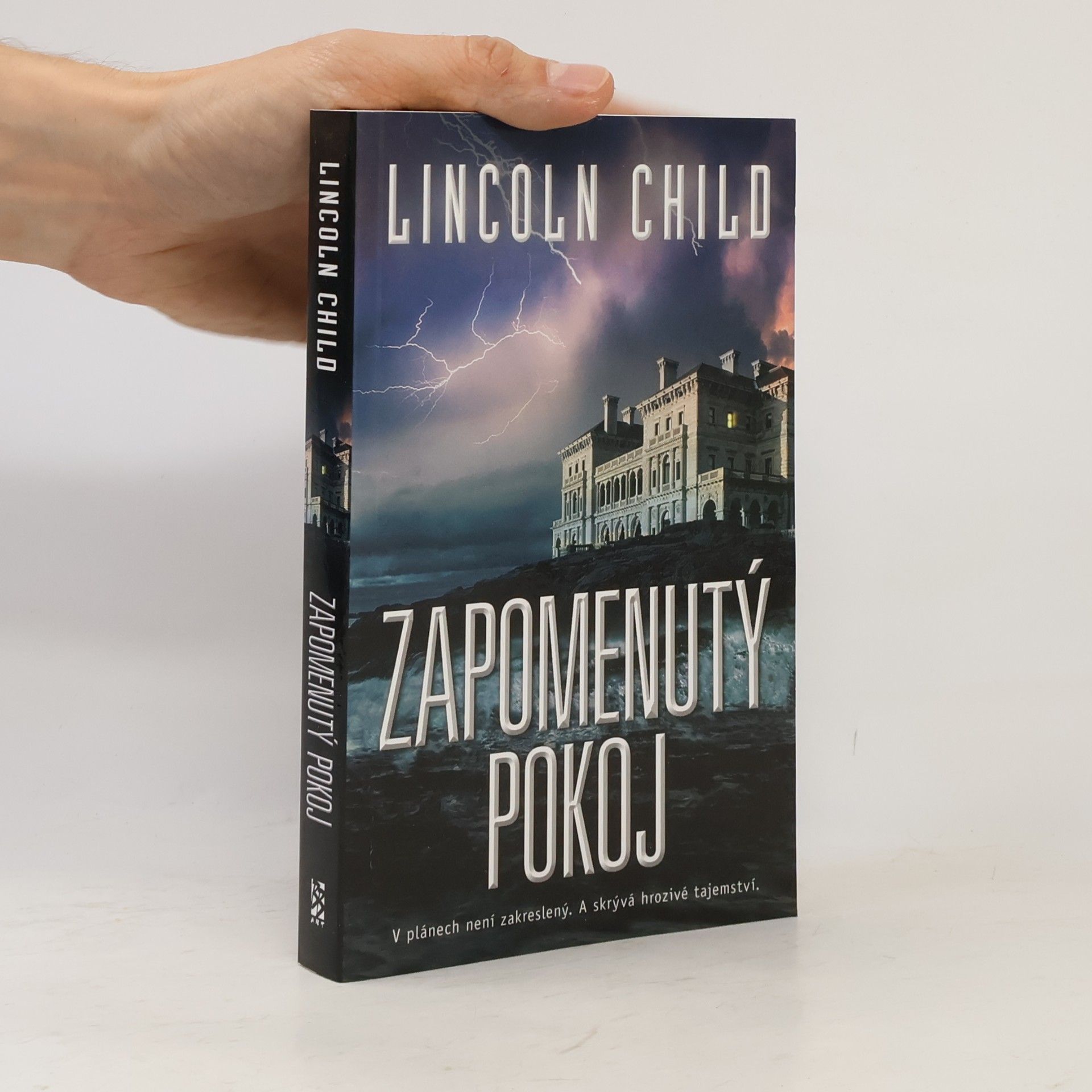 Lincoln Child Zapomenutý pokoj