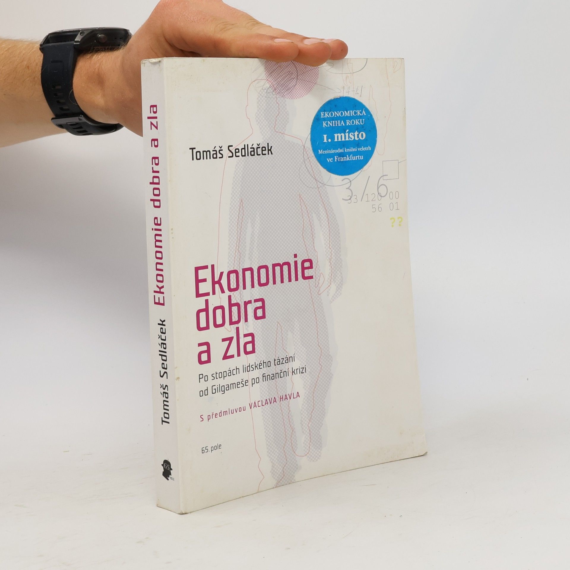 Tomáš Sedláček Ekonomie dobra a zla