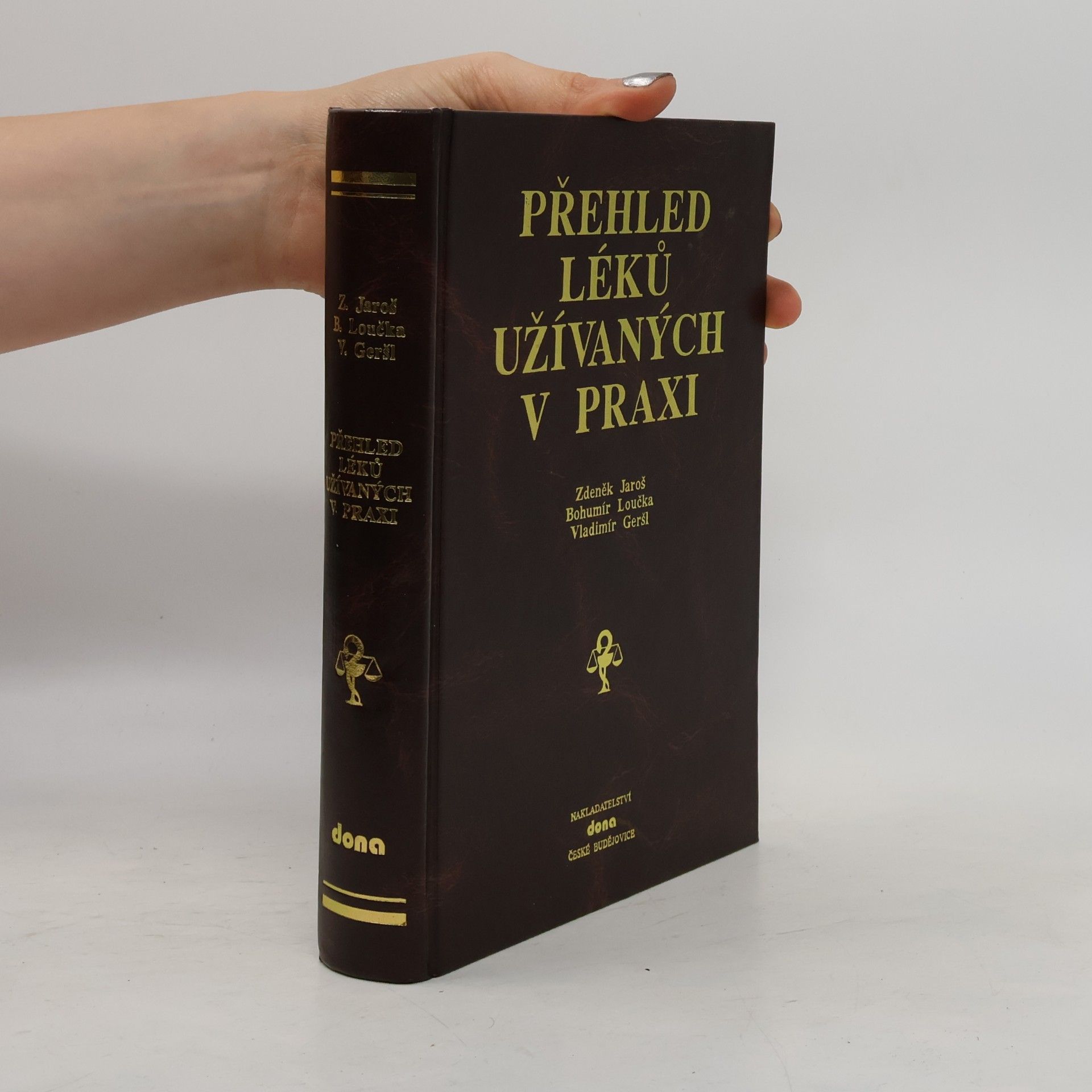 Zdeněk Jaroš Přehled léků užívaných v praxi