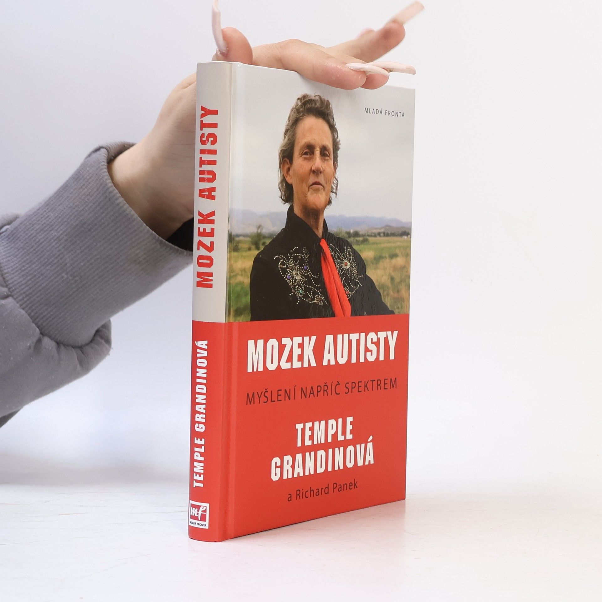 Temple Grandin Mozek autisty. Myšlení napříč spektrem