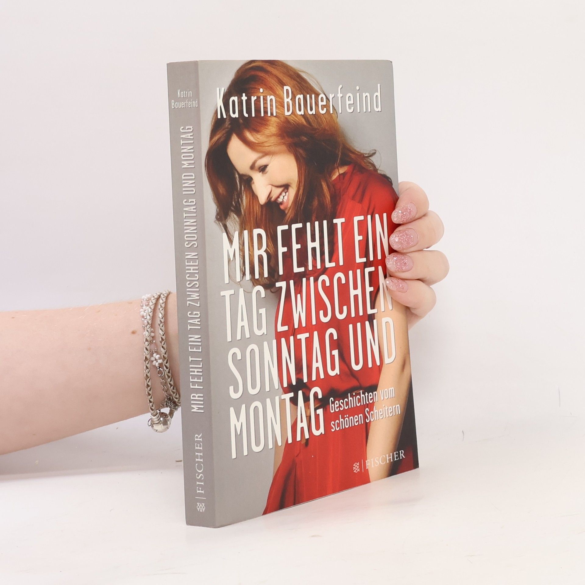 Katrin Bauerfeind Mir fehlt ein Tag zwischen Sonntag und Montag